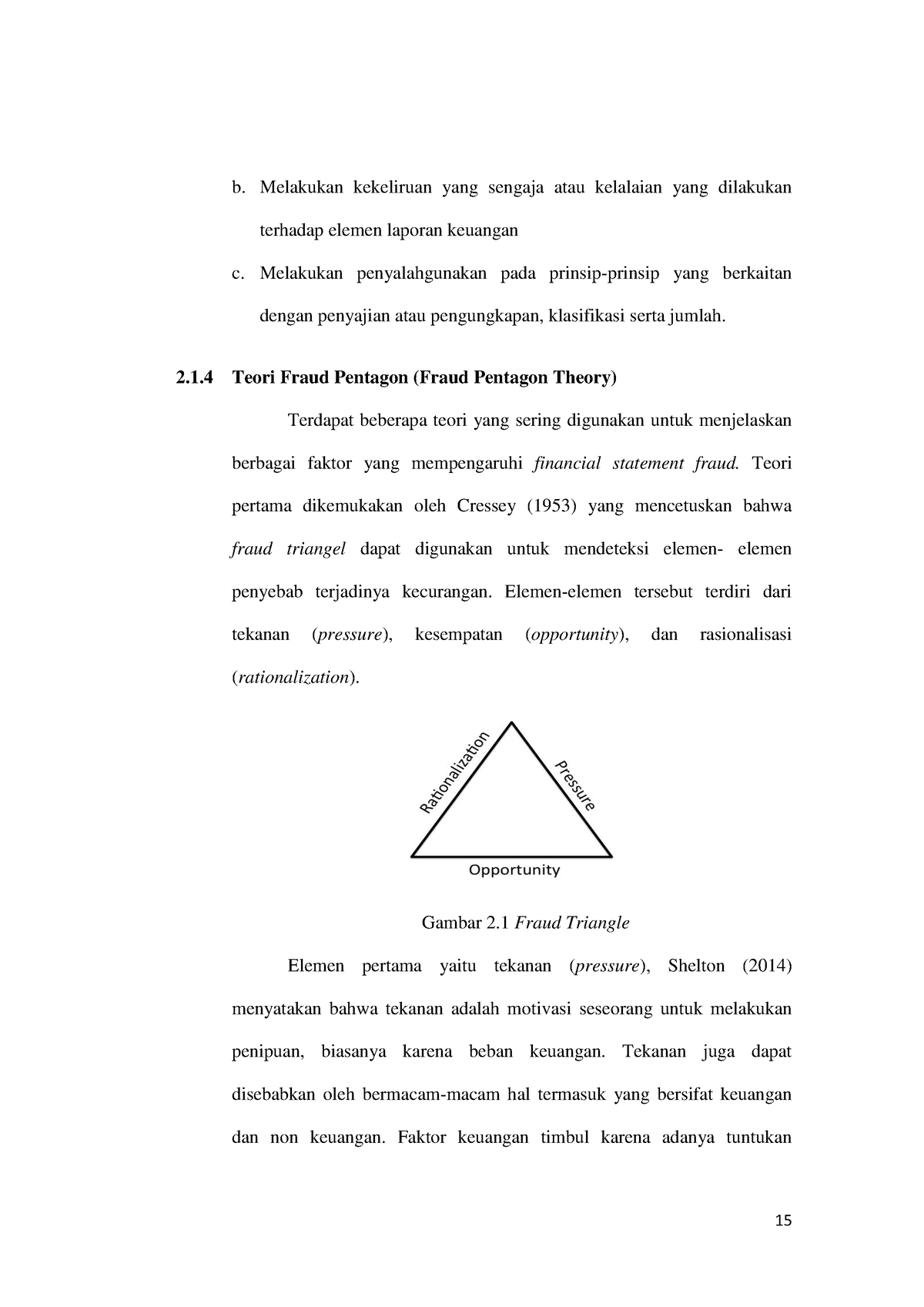 Analisis Faktor Risiko Kecurangan Teori Fraud 5 - B. Melakukan ...