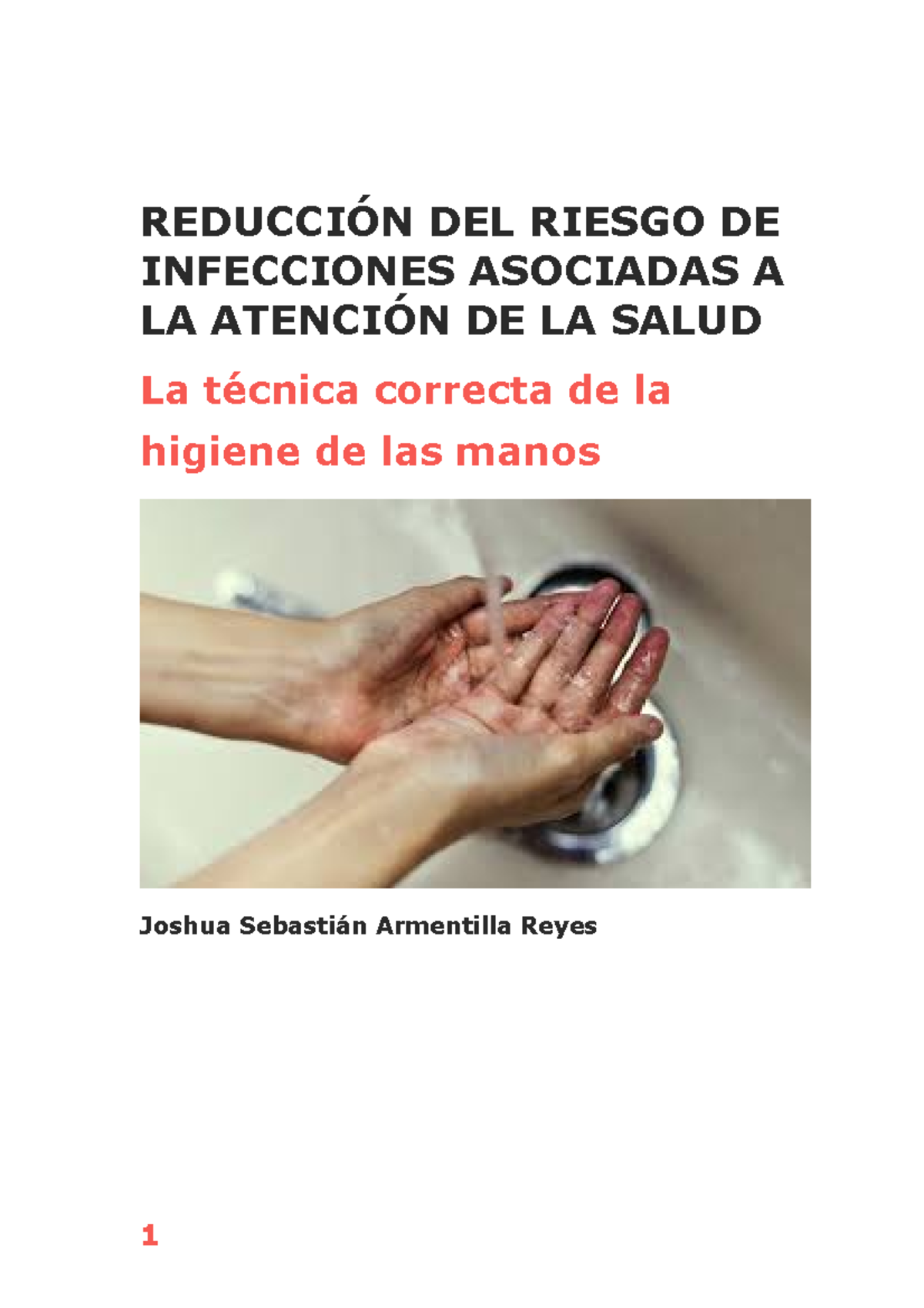 Act. 3 - Si. - REDUCCIÓN DEL RIESGO DE INFECCIONES ASOCIADAS A LA