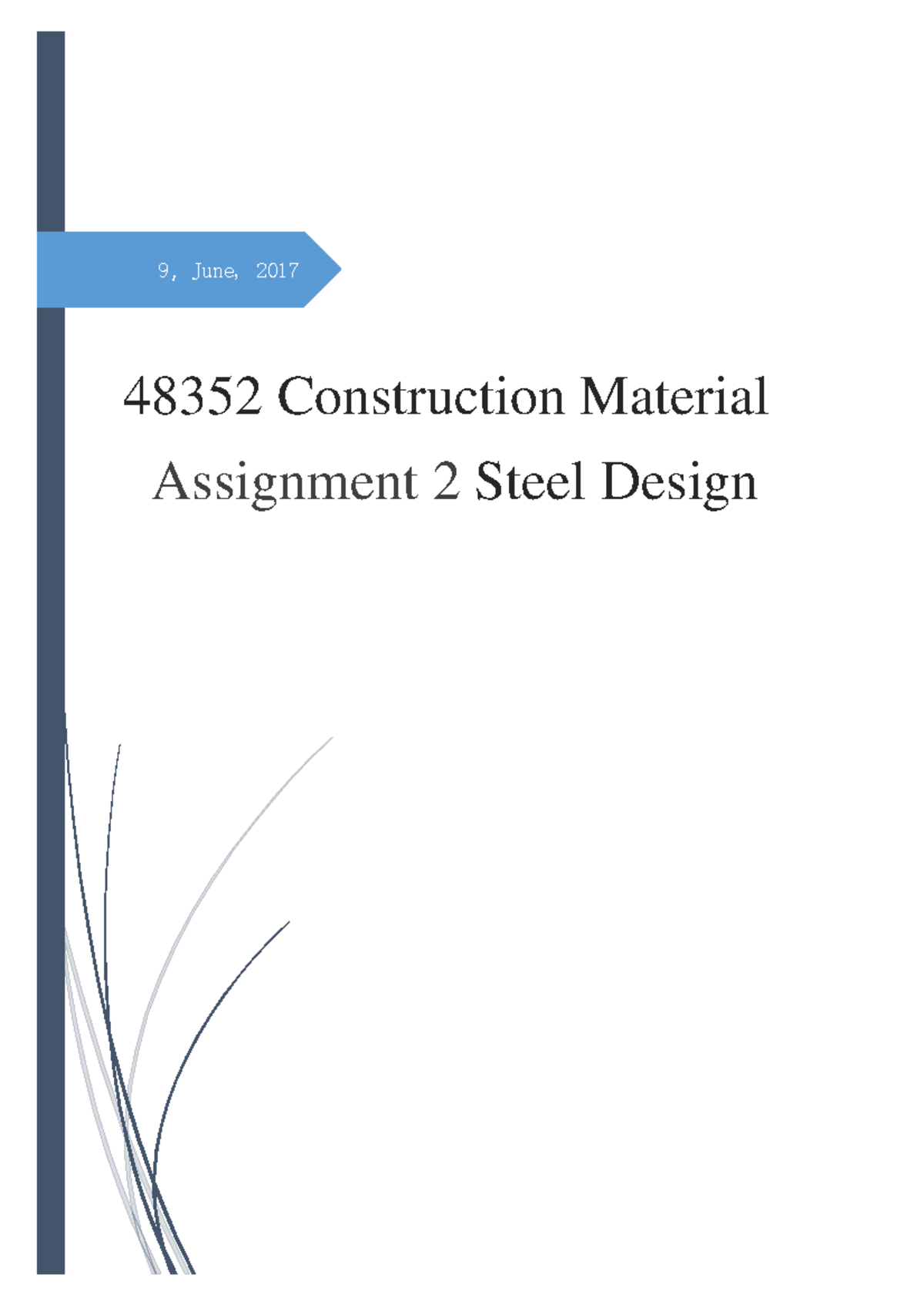 Steel Design Example Assignment 9 ，June, 2017 48352 Construction