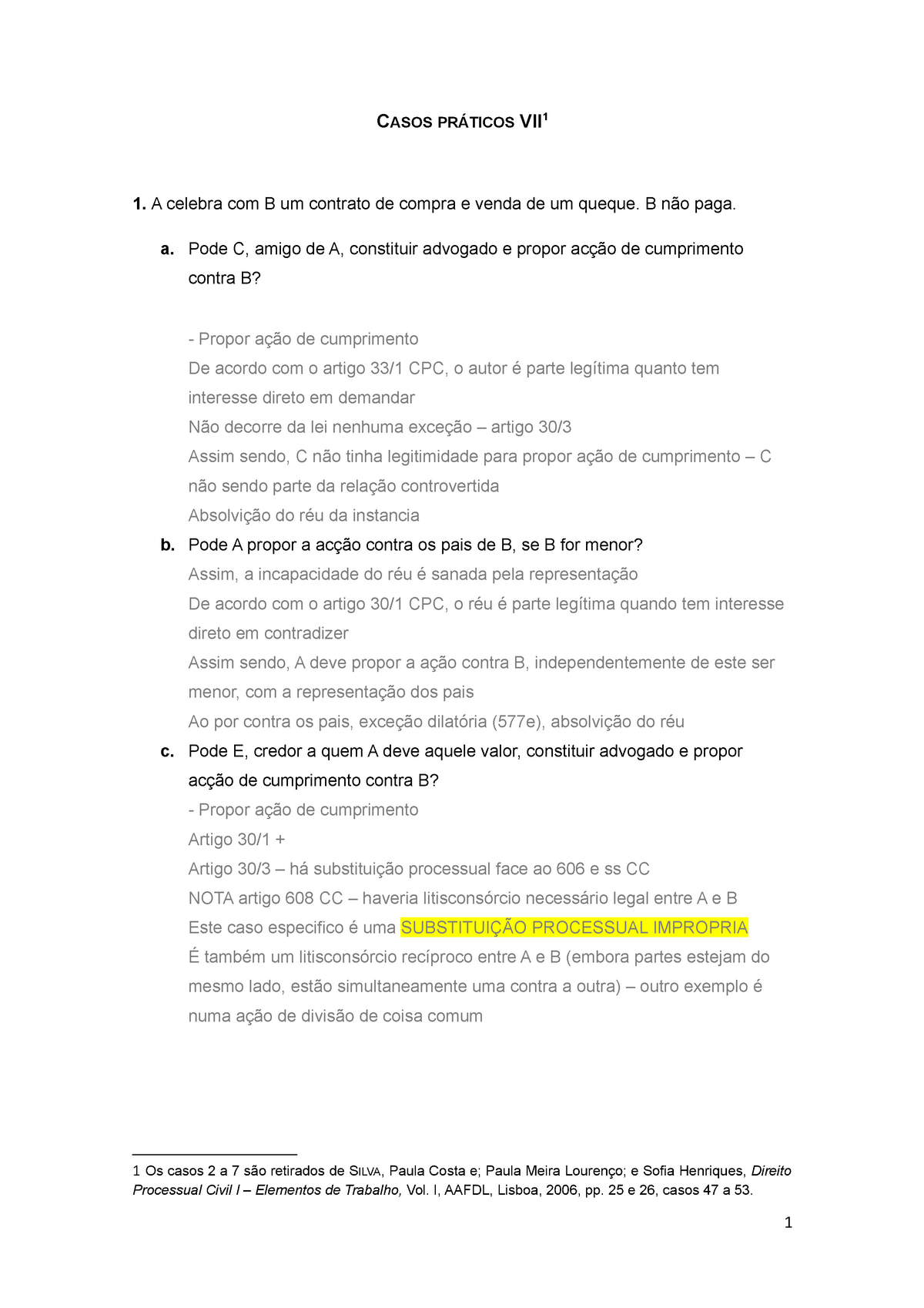 Casos Práticos VII - Processo I - CASOS PRÁTICOS VII 1 1. A Celebra Com ...