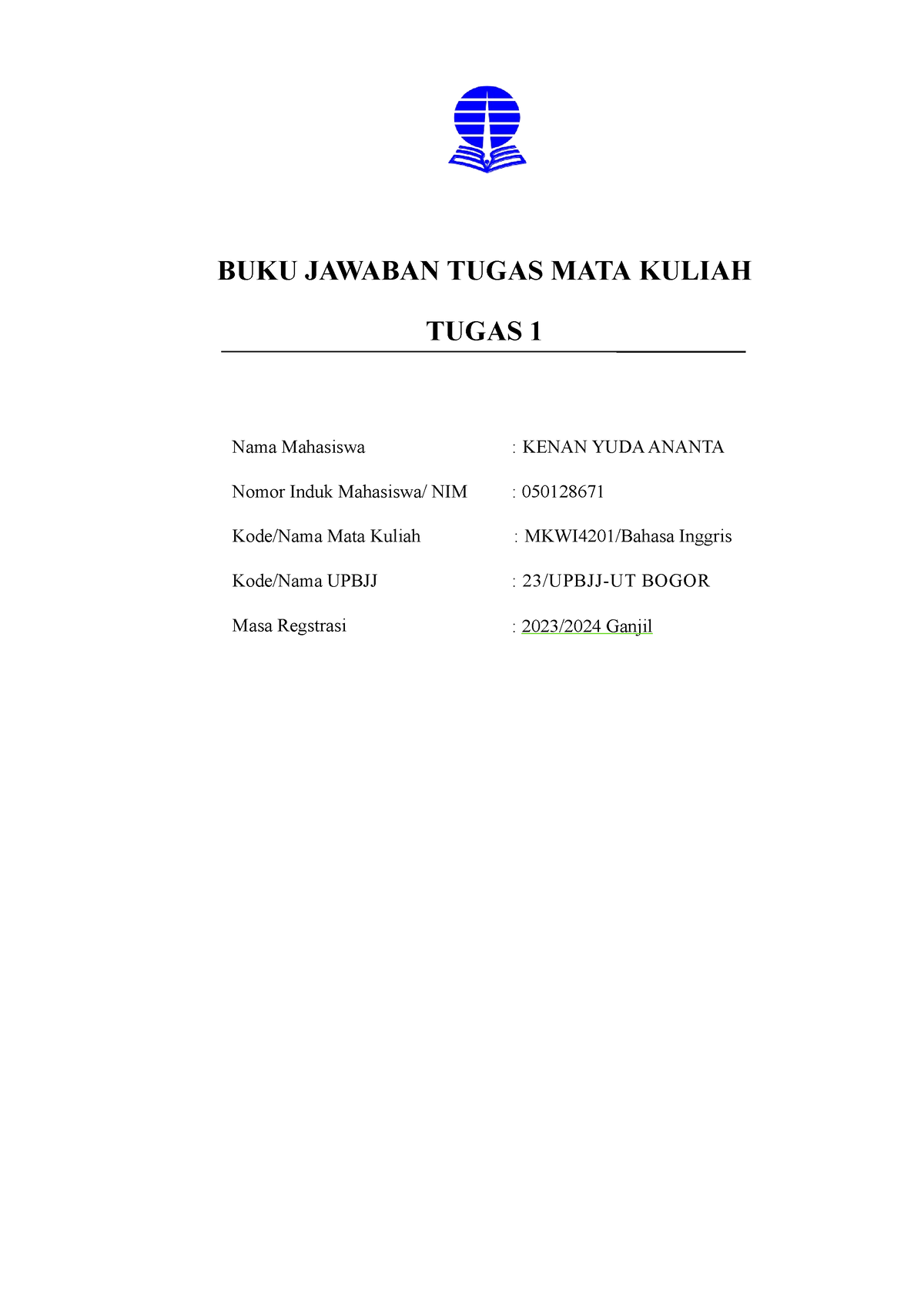 Kenan Tugas 1 MKWI4201 Bahasa Inggris - BUKU JAWABAN TUGAS MATA KULIAH ...