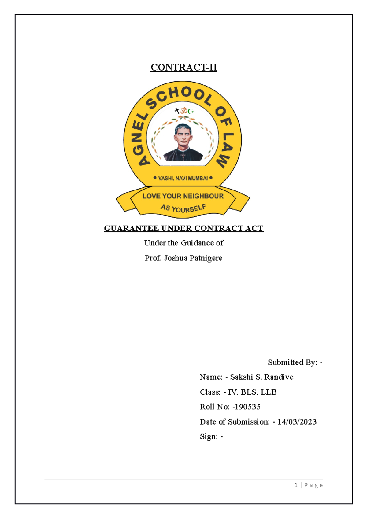 ContractII CONTRACTII GUARANTEE UNDER CONTRACT ACT Under the Guidance of Prof. Joshua