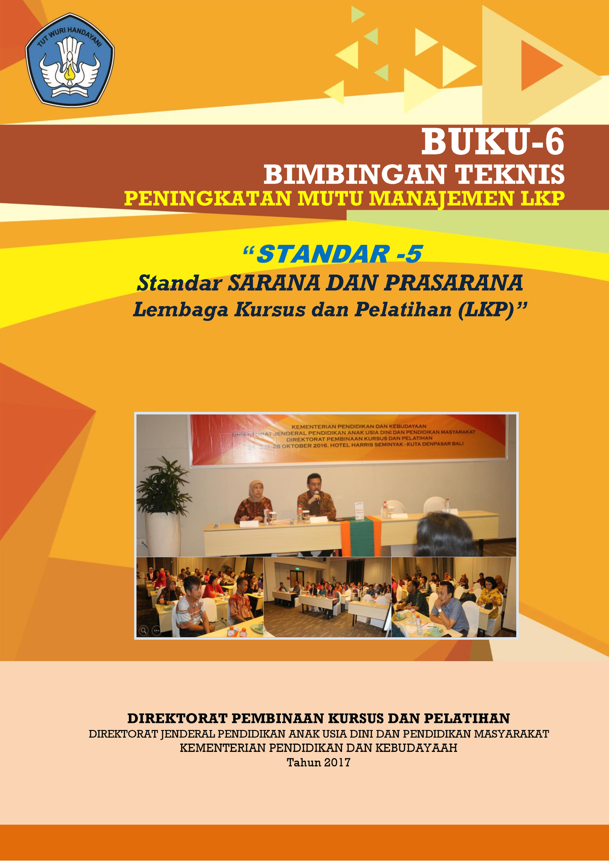 Modul 6 - Standar Sarana DAN Prasarana 1554107701 - BUKU- BIMBINGAN ...