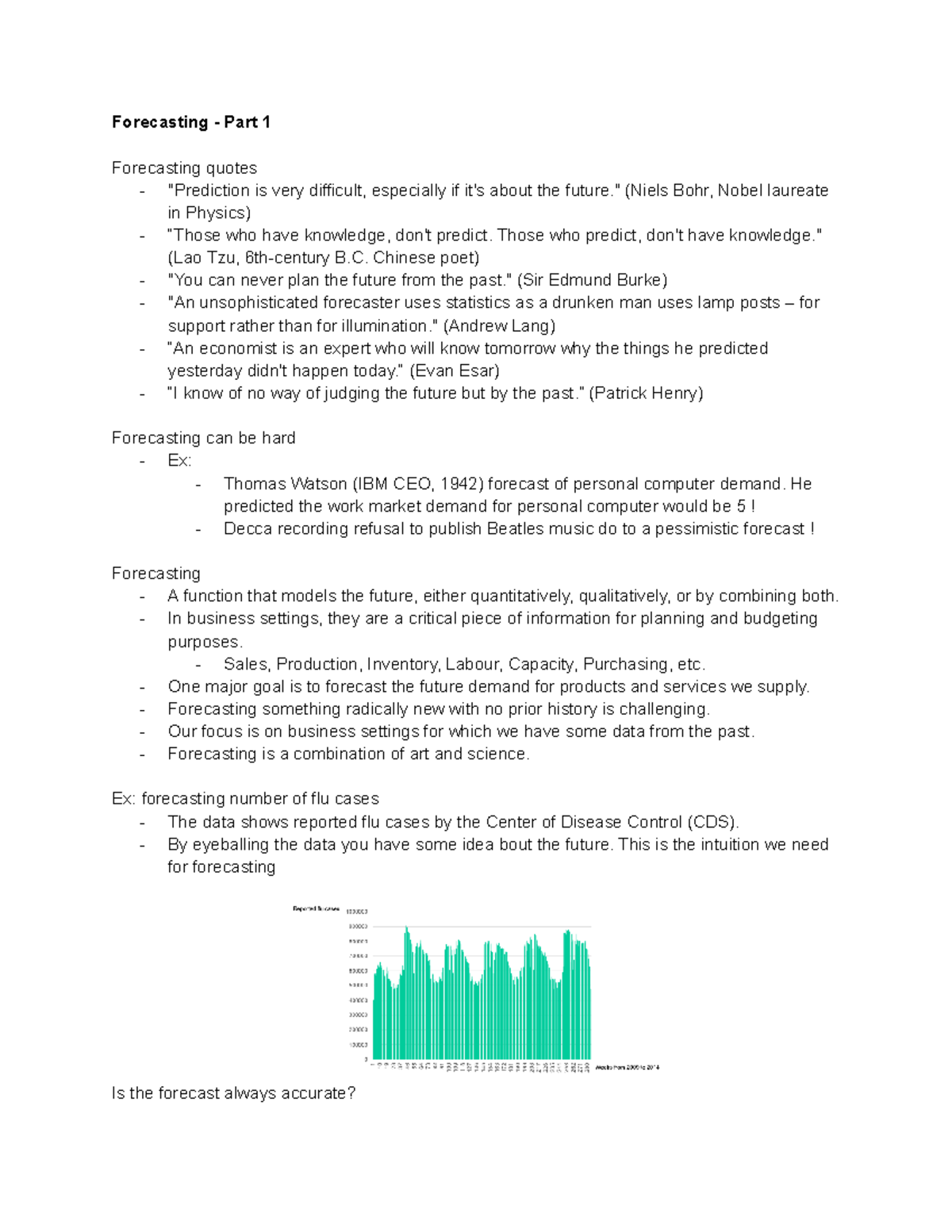 Week 4 - Class notes - Forecasting - Part 1 Forecasting quotes ...