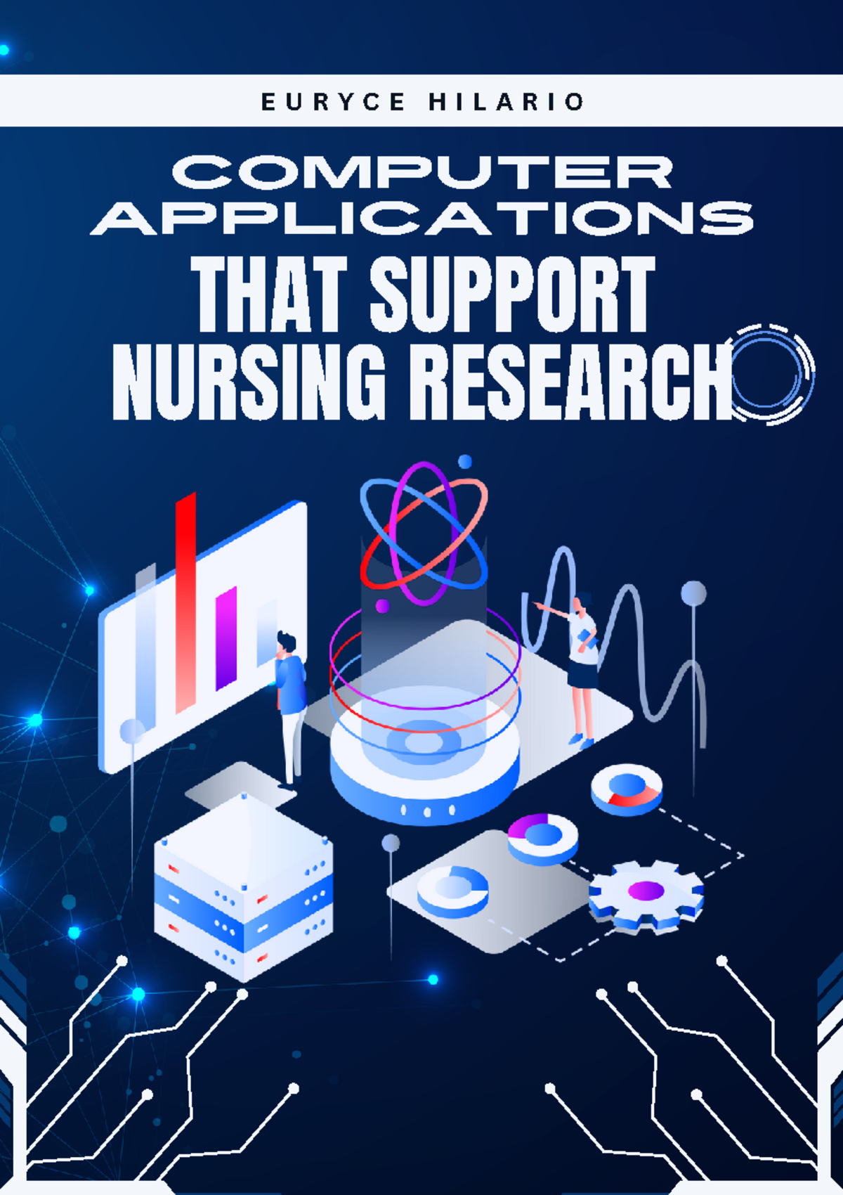 Hilario Computer Applications That Support Nursing Research - COMPUTER ...