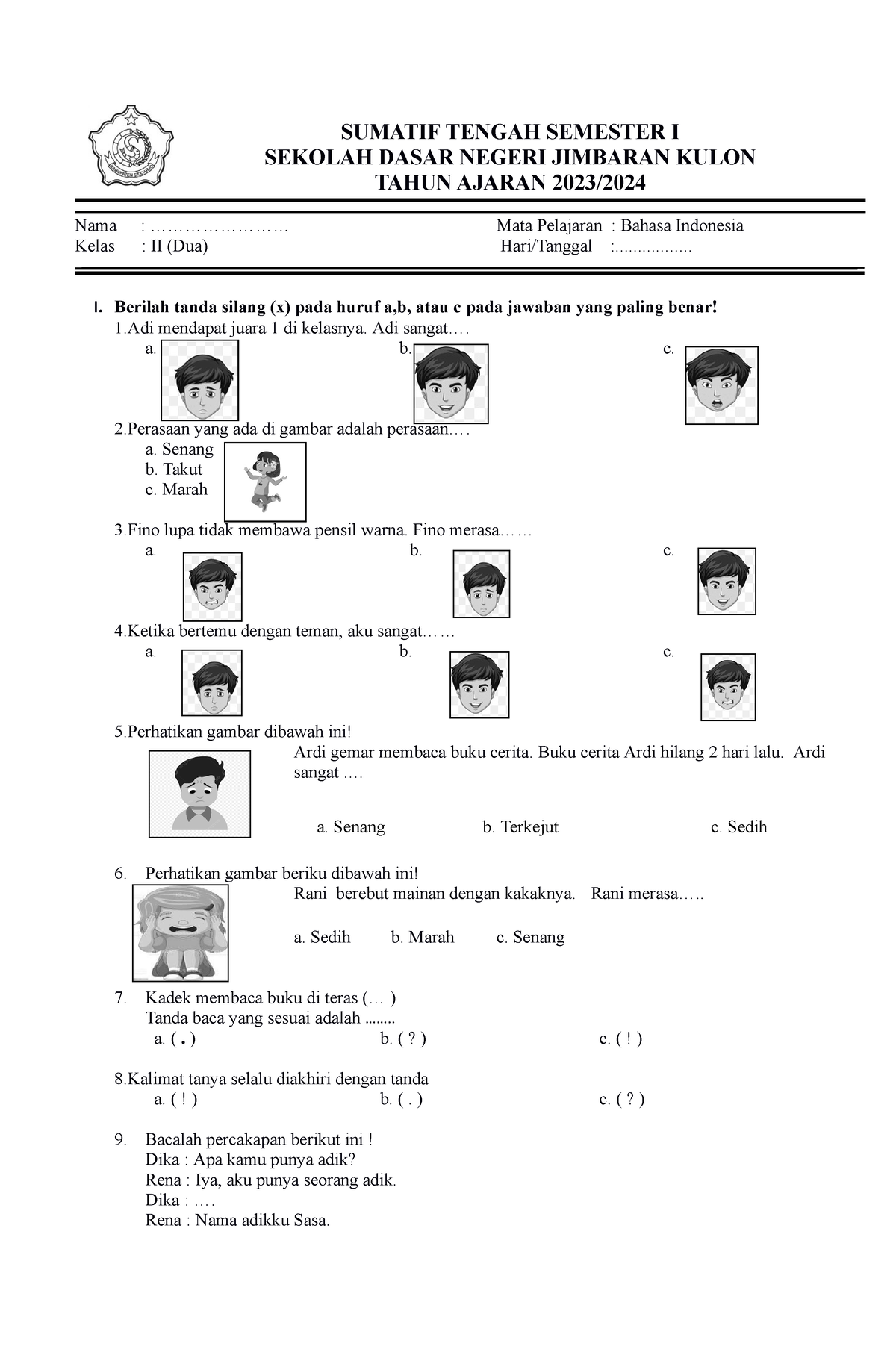 SOAL STS B Indo Semester 1 Kelas 2 - SUMATIF TENGAH SEMESTER I SEKOLAH ...