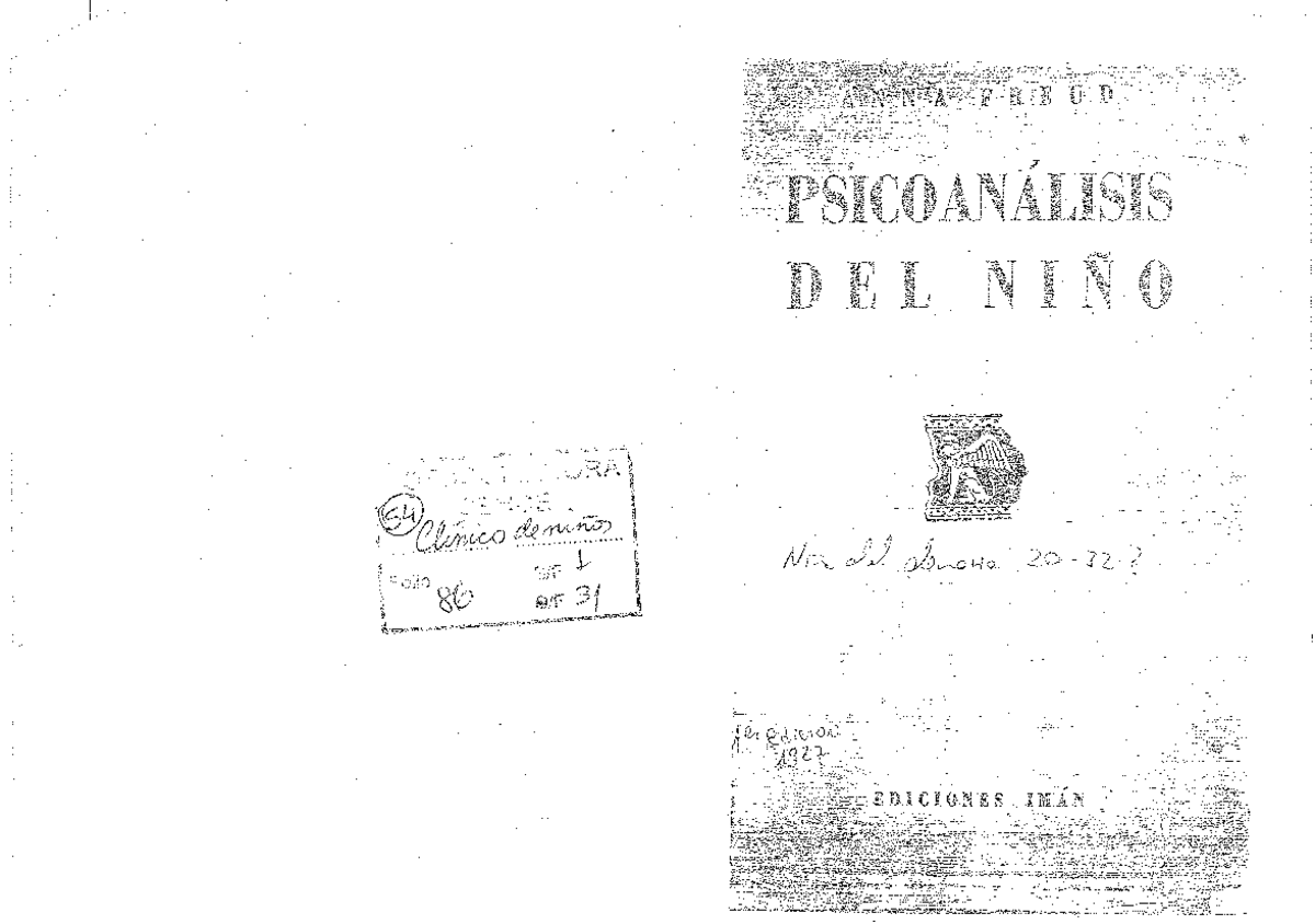 Anna Freud - Psicoanálisis del niño - Psicología clínica de niños y