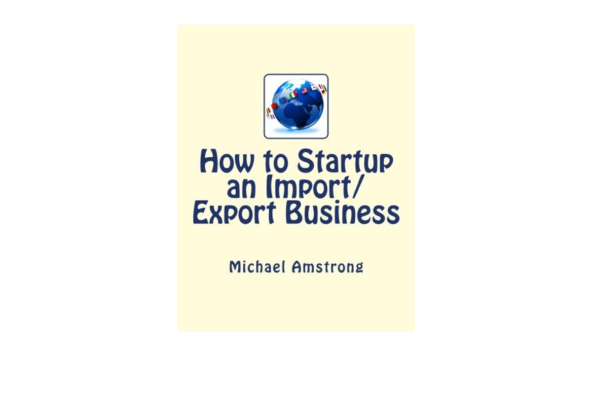 Download PDF How To Startup An Import Export Business For Android - Studocu