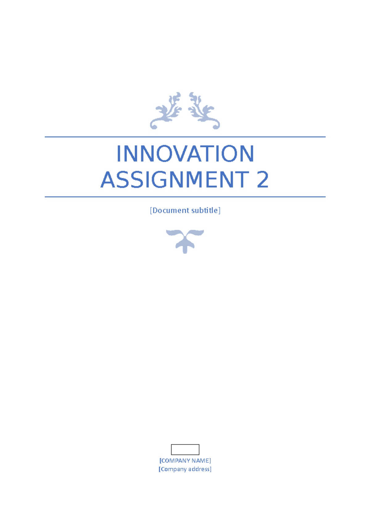 Innovation assignment 2 - INNOVATION ASSIGNMENT 2 [Document subtitle ...