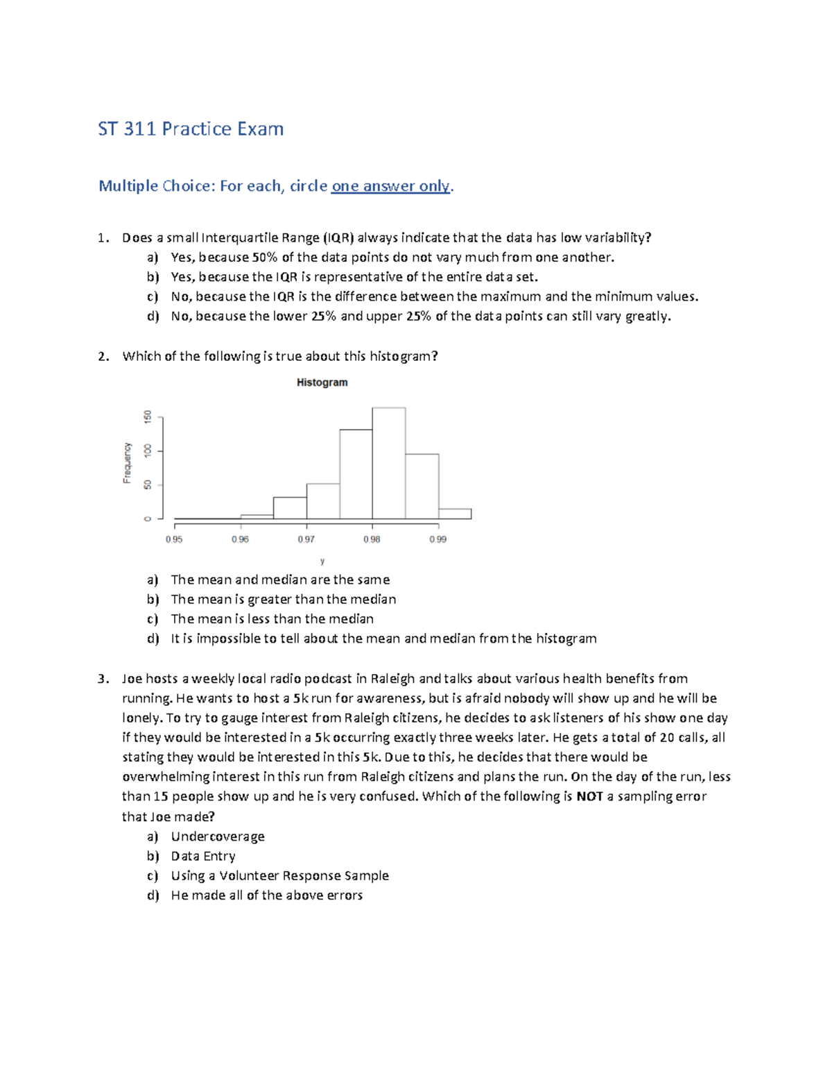 ST 311 Practice Exam - ST 311 Practice Exam Multiple Choice: For each ...