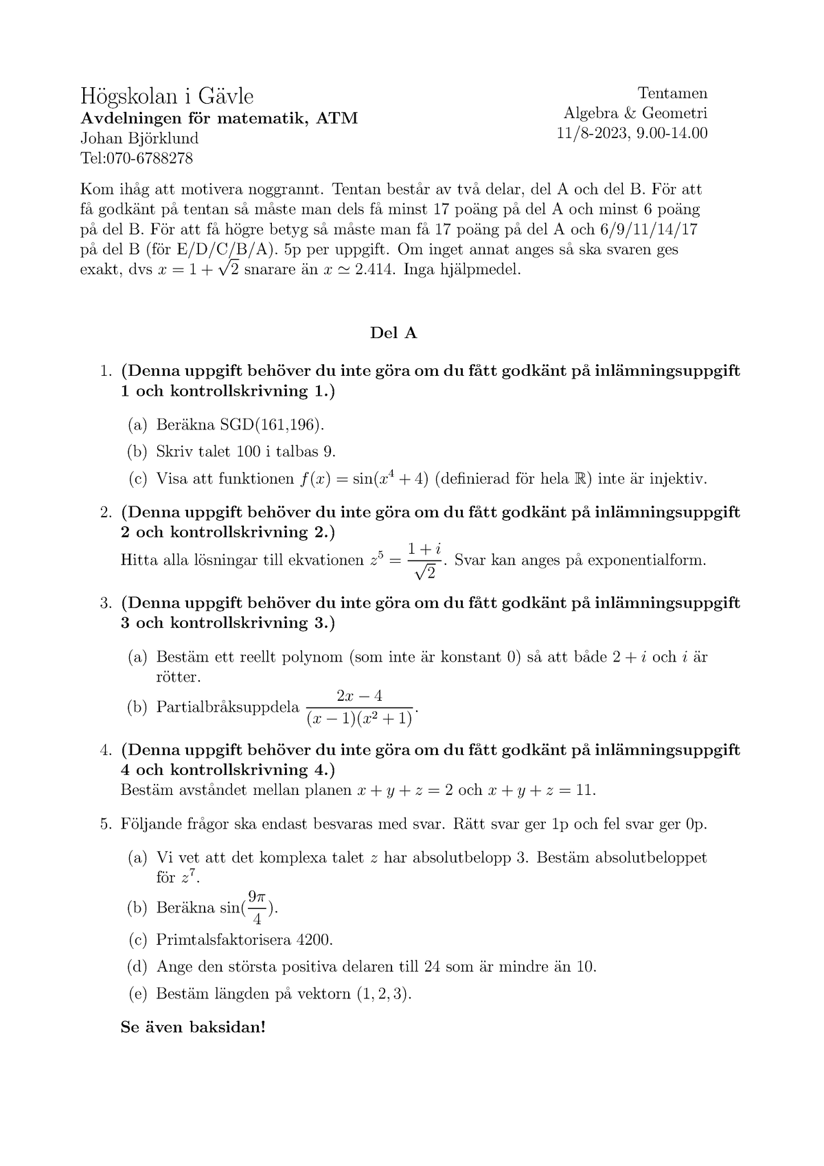 MAG031 Algebra Och Geometri 230811 - H ̈ogskolan I G ̈avle Avdelningen ...