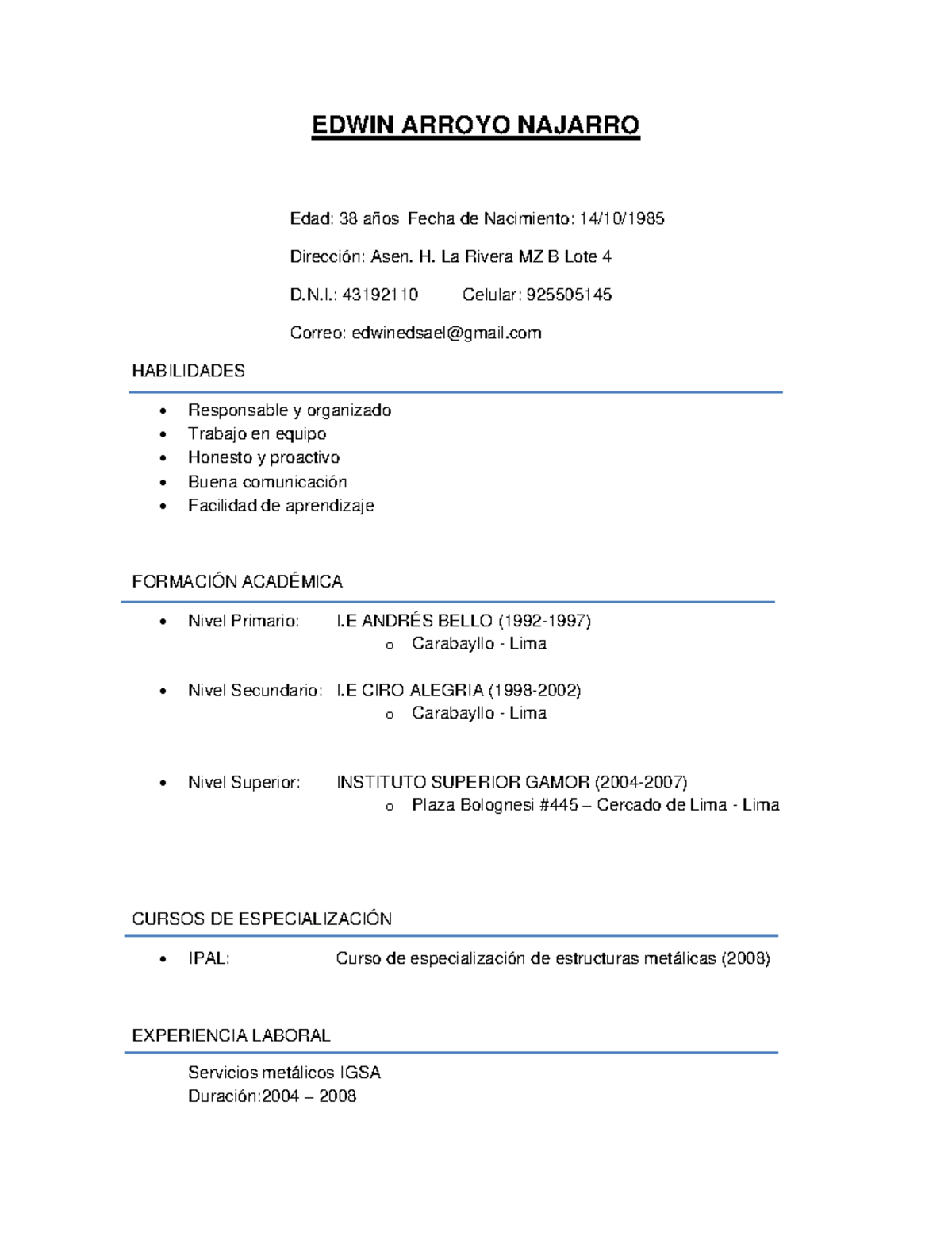 CV - Edwin Arroyo Najarro - EDWIN ARROYO NAJARRO Edad: 38 años Fecha de ...