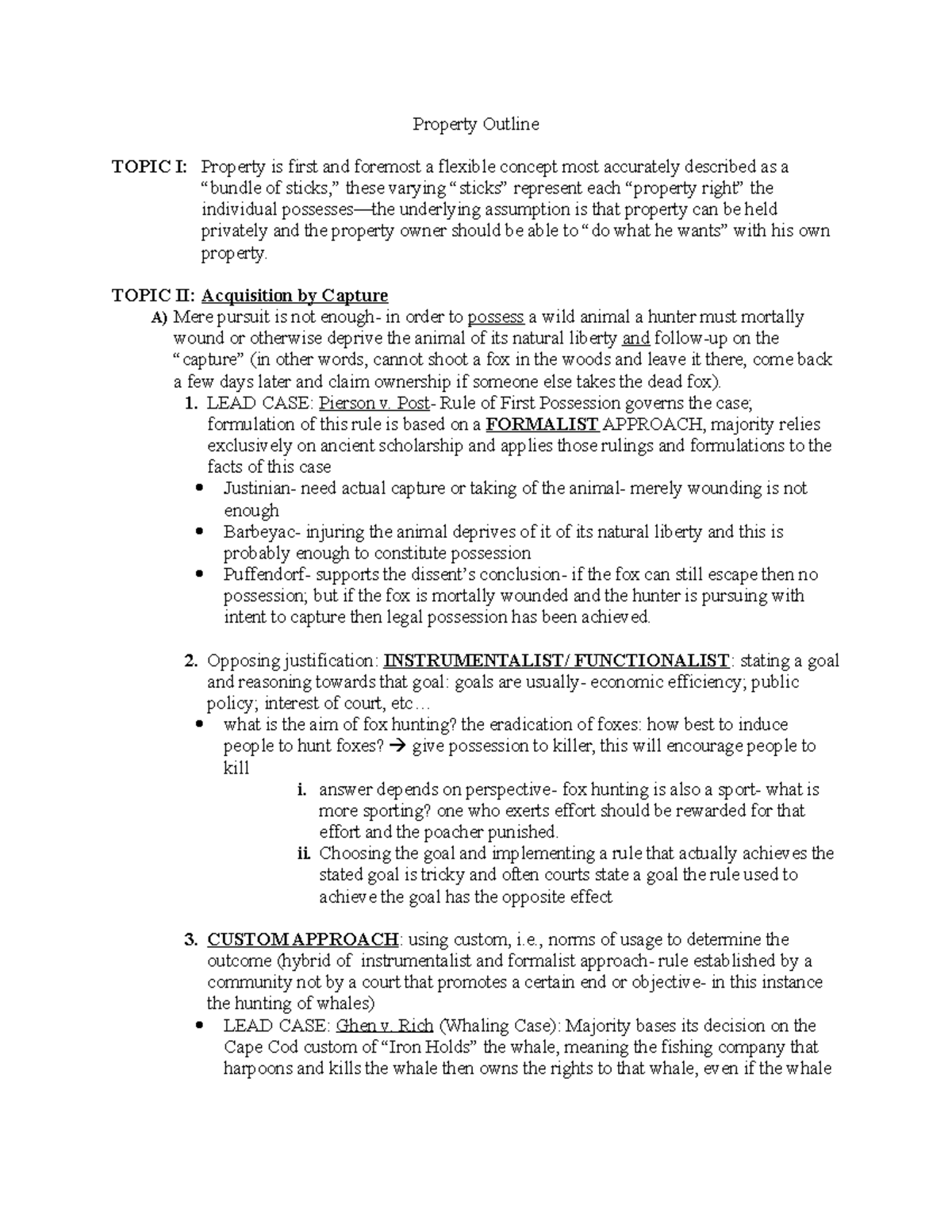 Property Law Outline - 1 - Property Outline TOPIC I: Property is first ...