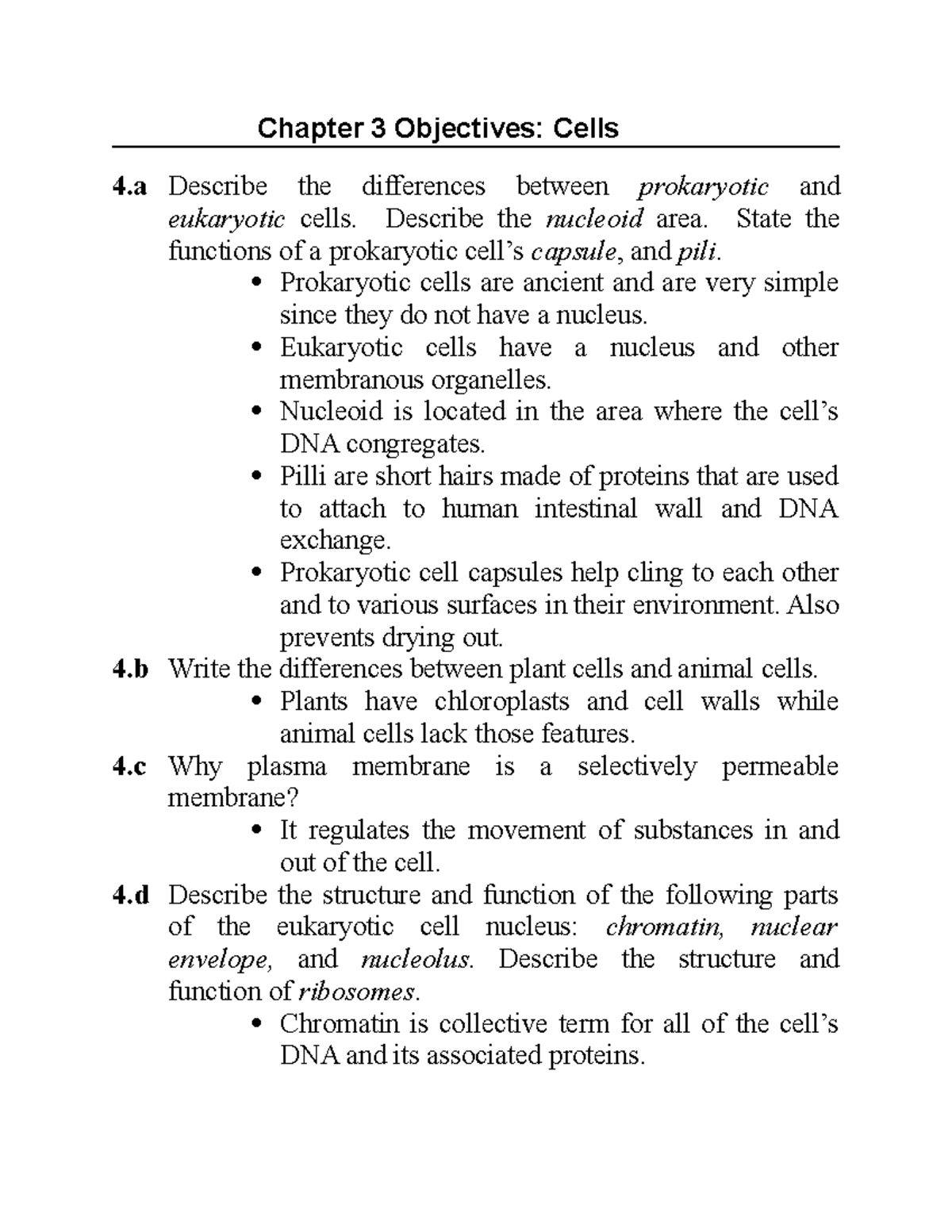Chapter 3 objectives(Bio 101)H Chapter 3 Objectives Cells 4 Describe