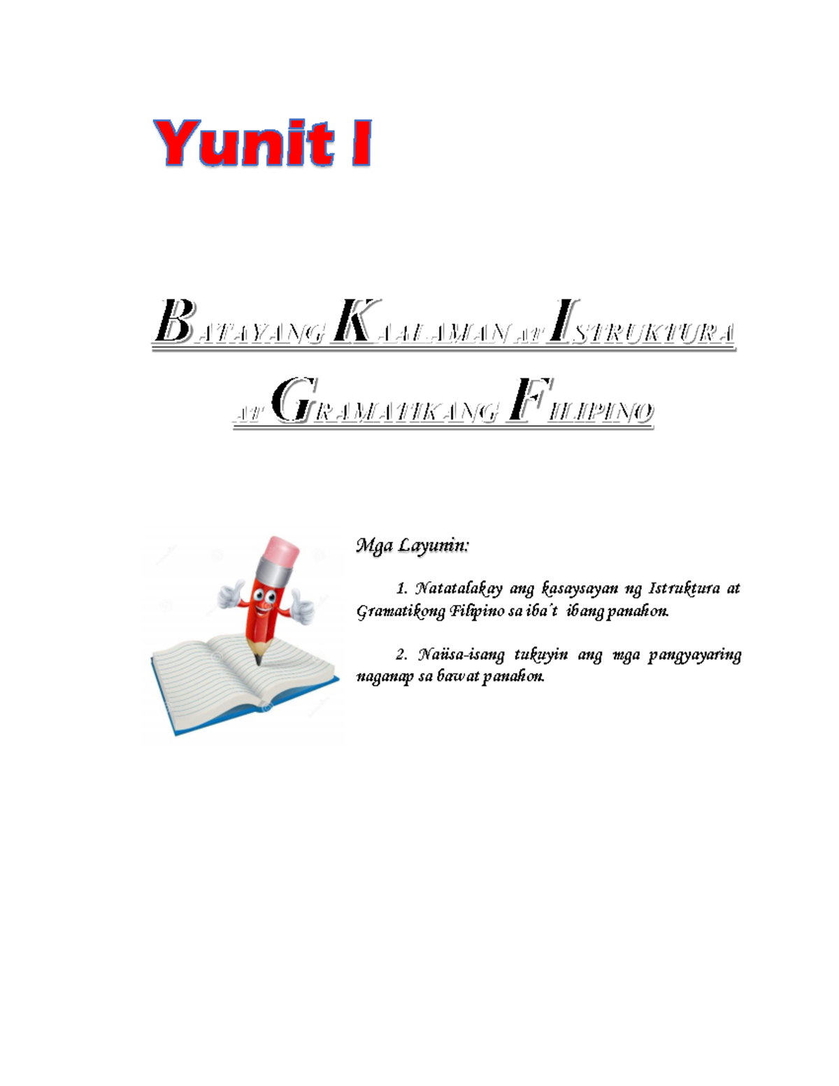 Yunit-I-Kasaysayan - Summary Wikang Filipino: Kasaysayan at Pag-unlad ...