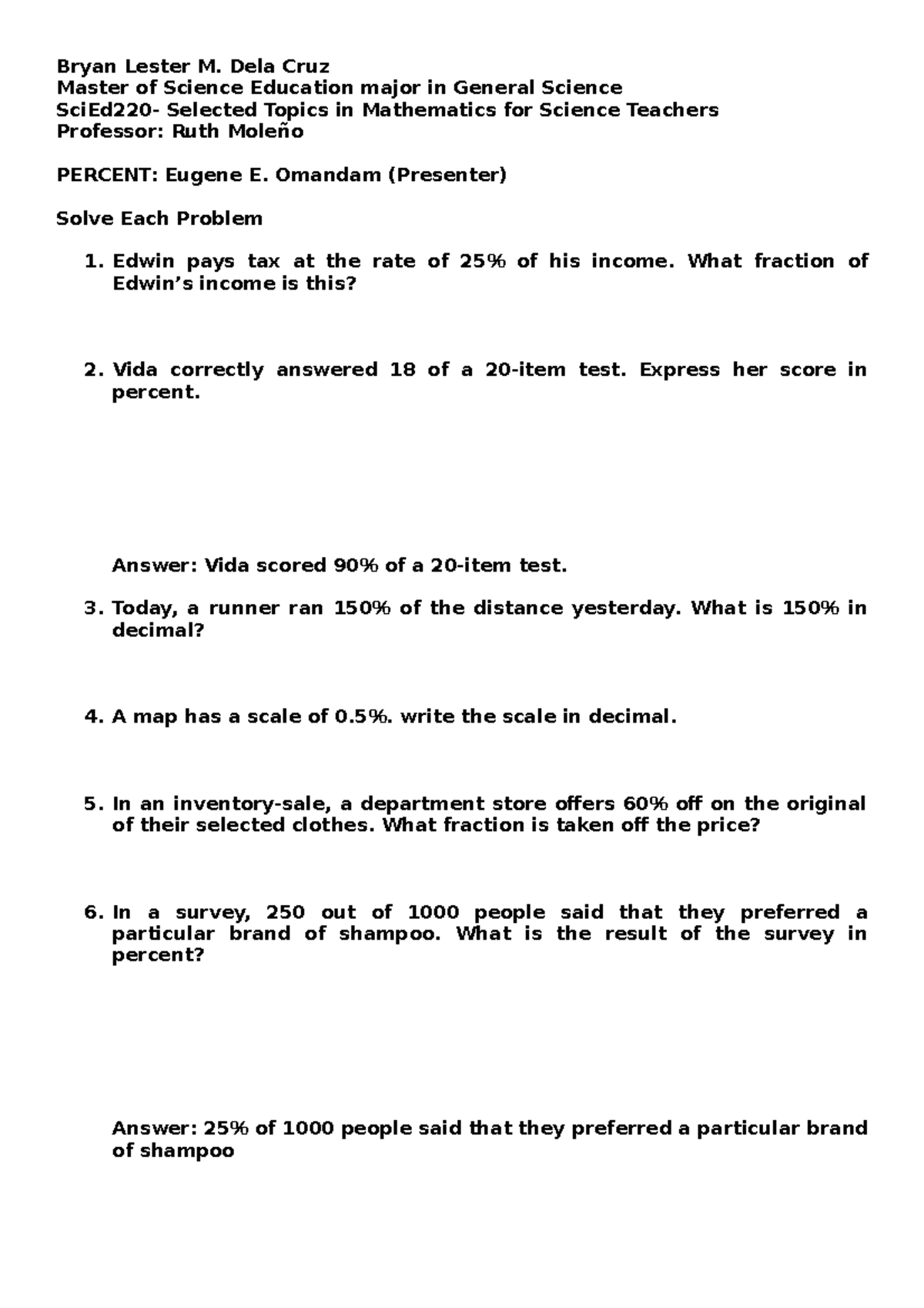 Percent (Eugene) Bryan Lester M. Dela Cruz Master of Science