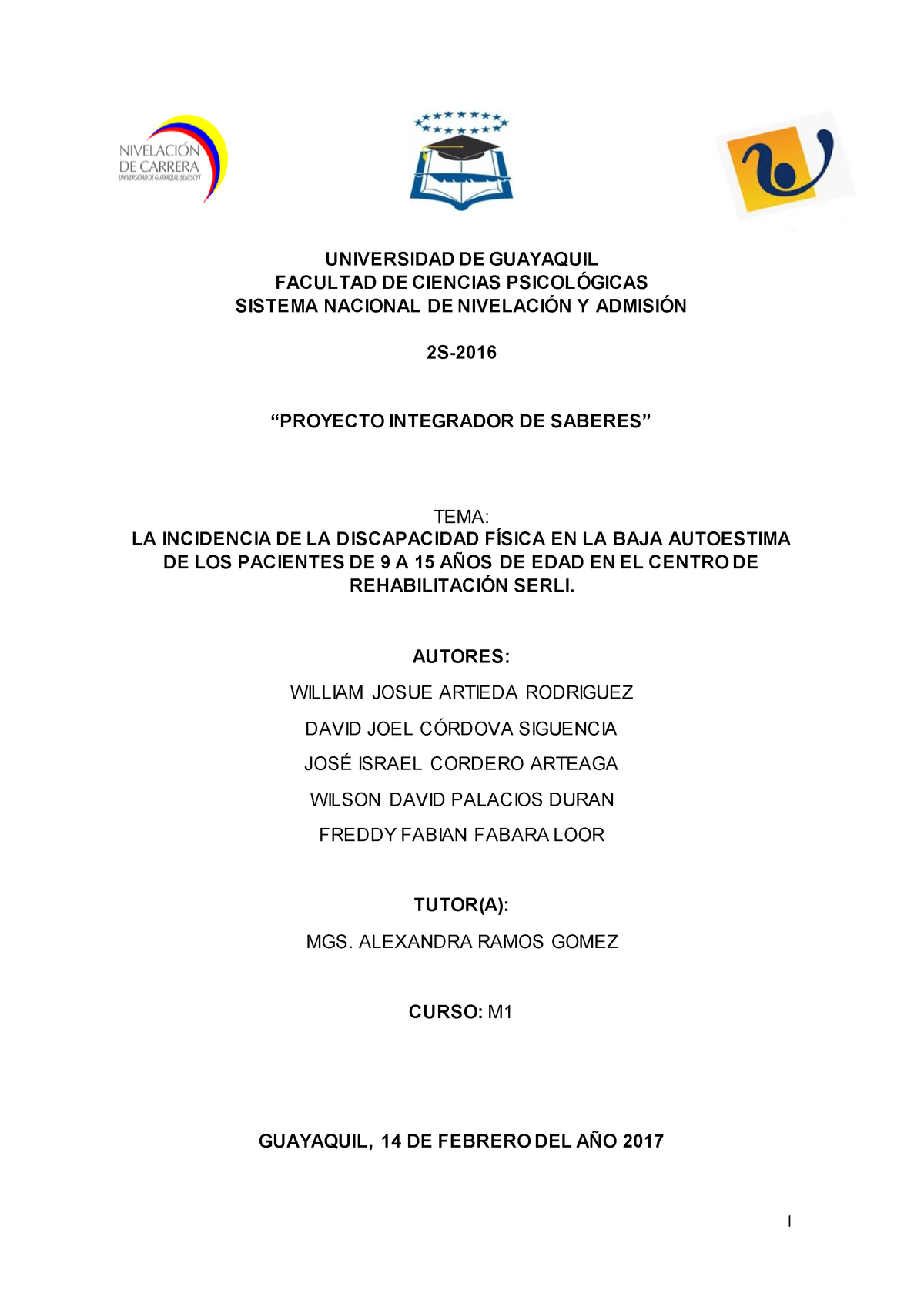 Proyecto Integrador De Saberes Universidad De Guayaquil Facultad De Ciencias Psicol Gicas Sistema Nacional De Nivelaci Admisi 2s 16 Proyecto Integrador De Studocu