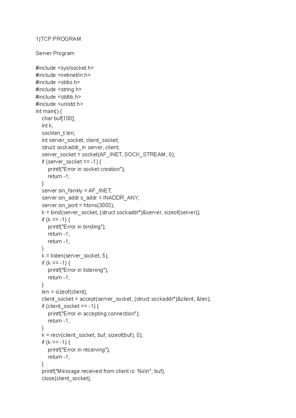 Computer Networks lab - 1)TCP PROGRAM Server Program #include #include ...