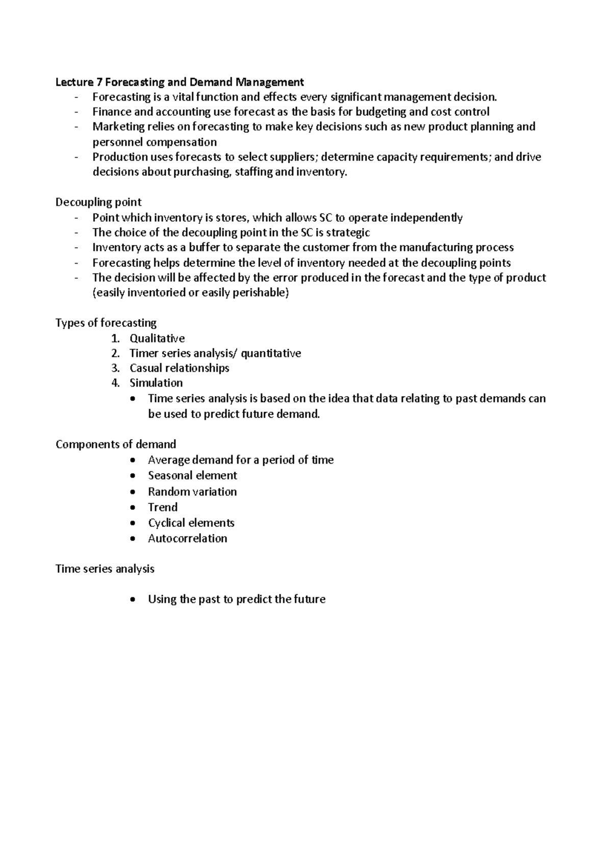 Ops and SCM notes lecture 7-11 - Lecture 7 Forecasting and Demand ...