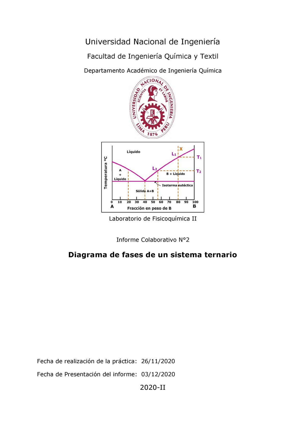 Informe de Laboratorio de Diagrama de fase de un sistema ternario -  Universidad Nacional de - Studocu