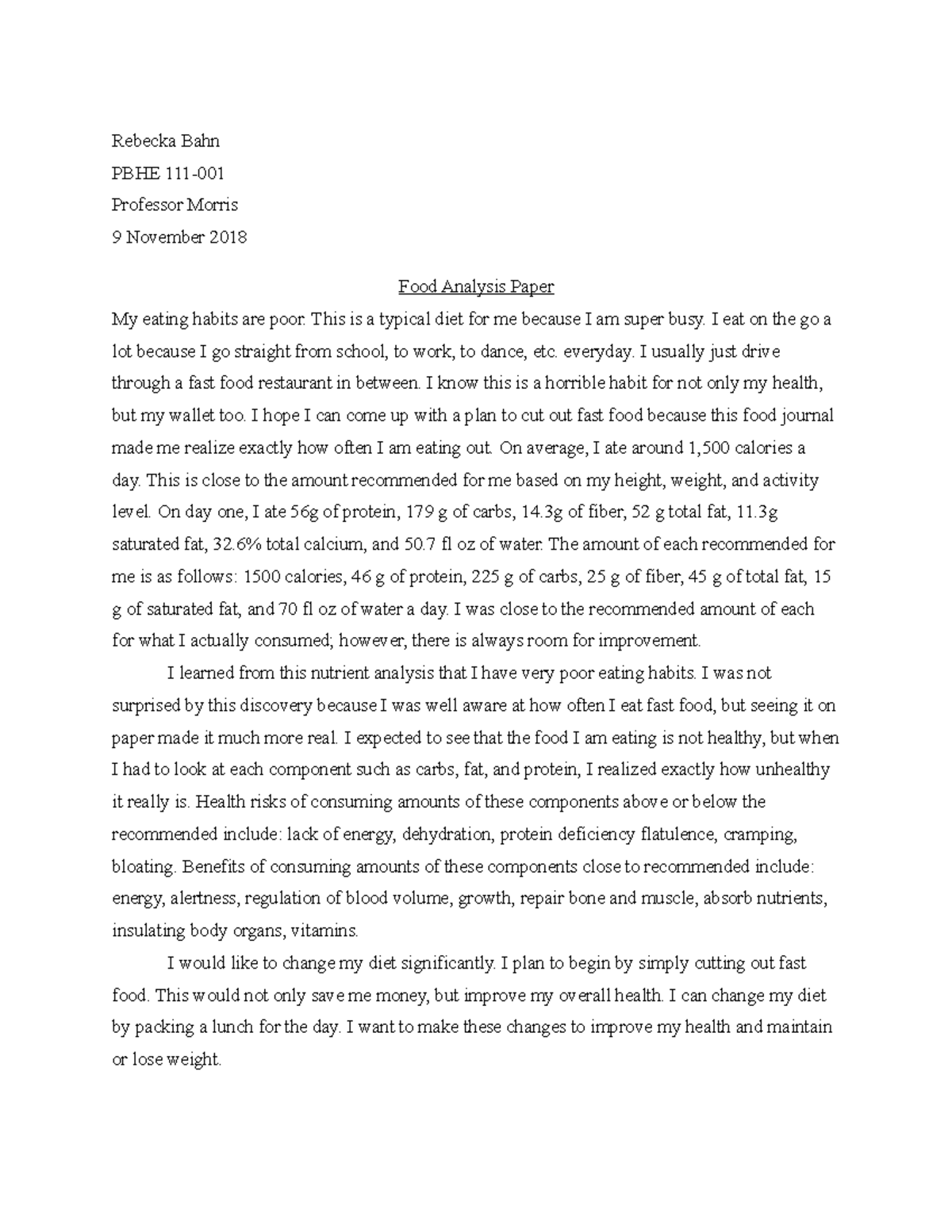 Food Analysis Paper - Grade: A - Rebecka Bahn PBHE 111-001 Professor ...