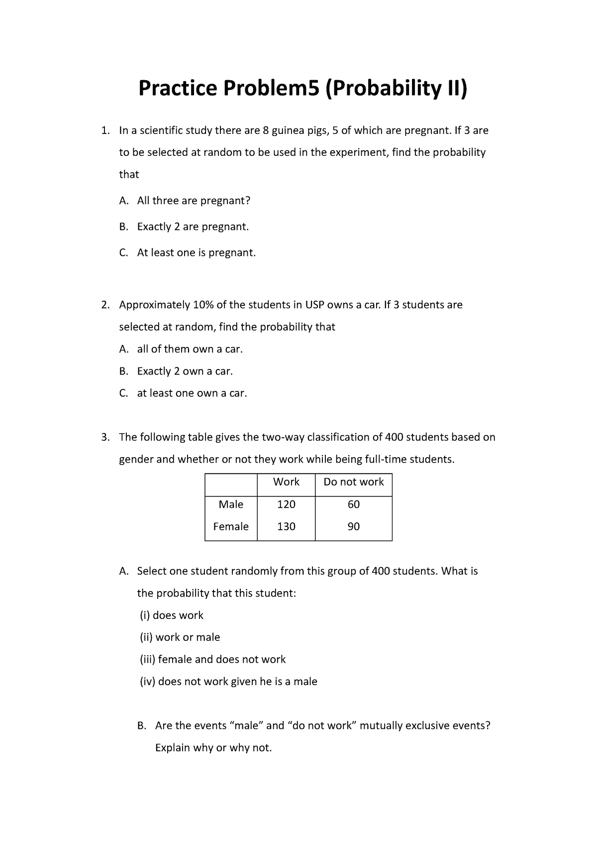 Practice Problem 5 (Probability II) - If 3 are to be selected at random ...