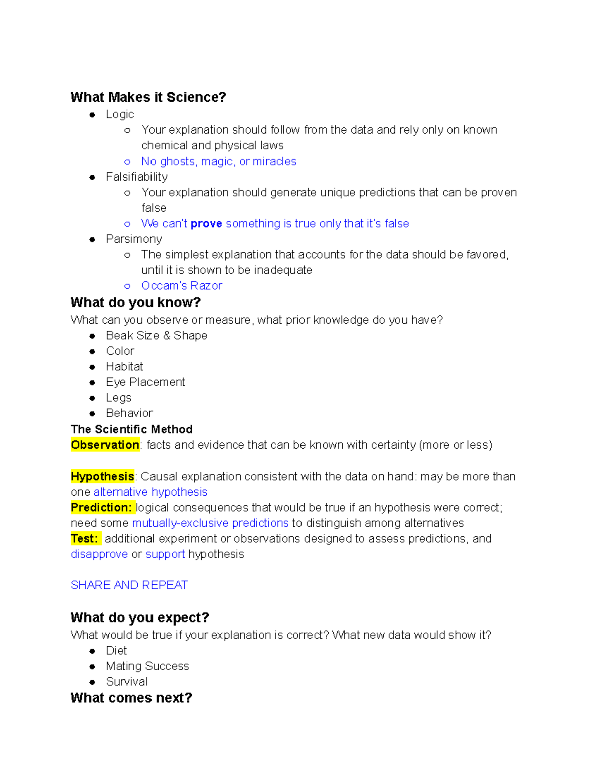 Biology 113 Notes covering a unit What Makes it Science? Logic Your