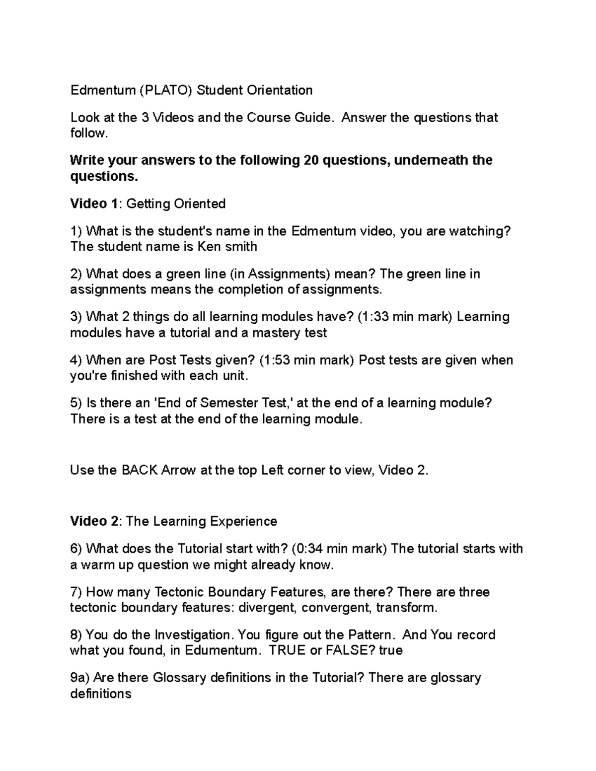  Edmentum ( Plato) Student Orientation Edmentum (PLATO) Student