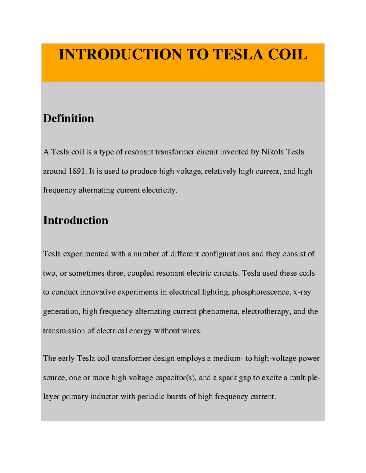 Introduction to Tesla coil INTRODUCTION TO TESLA COIL Definition A