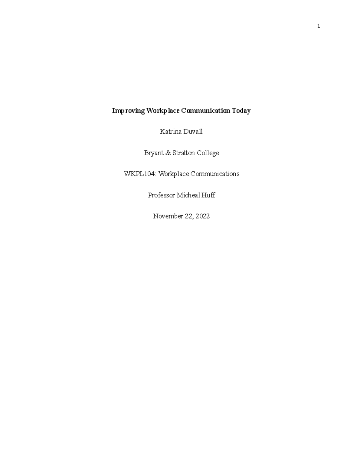 Improving Workplace Communication Today - 1 Improving Workplace ...