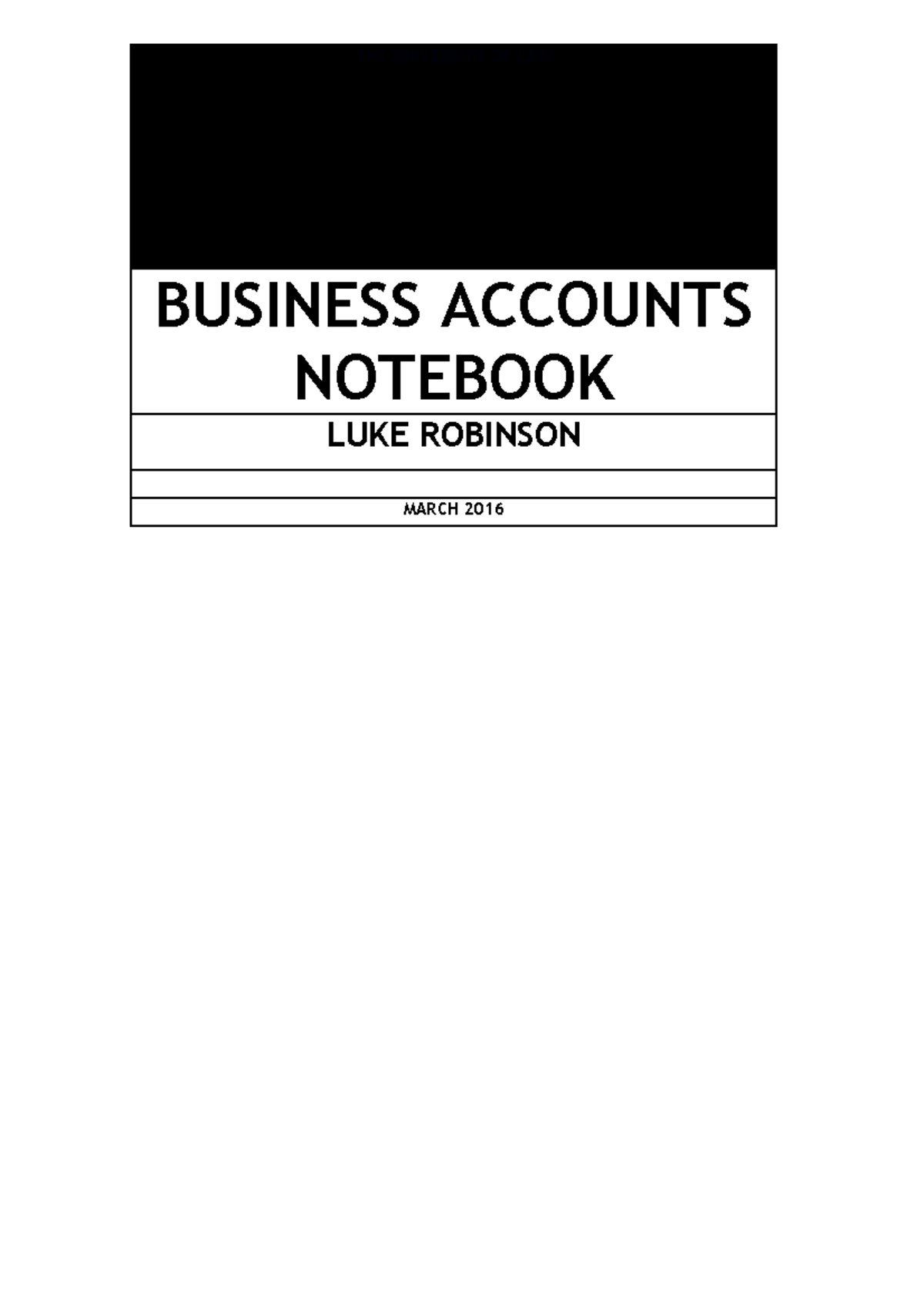 Business Accounts Notebook - THE UNIVERSITY OF LAW BUSINESS ACCOUNTS ...