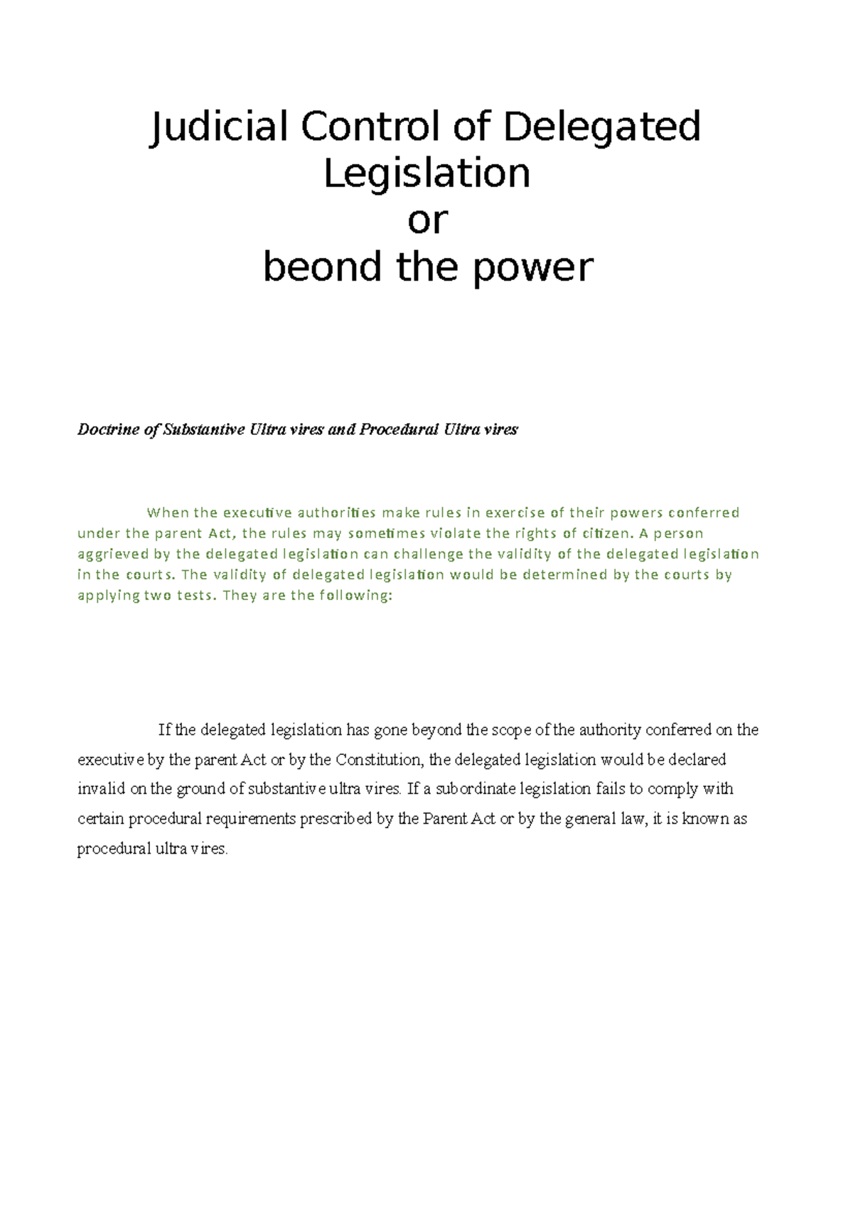 Substantive Ultra Vires - A person aggrieved by the delegated ...