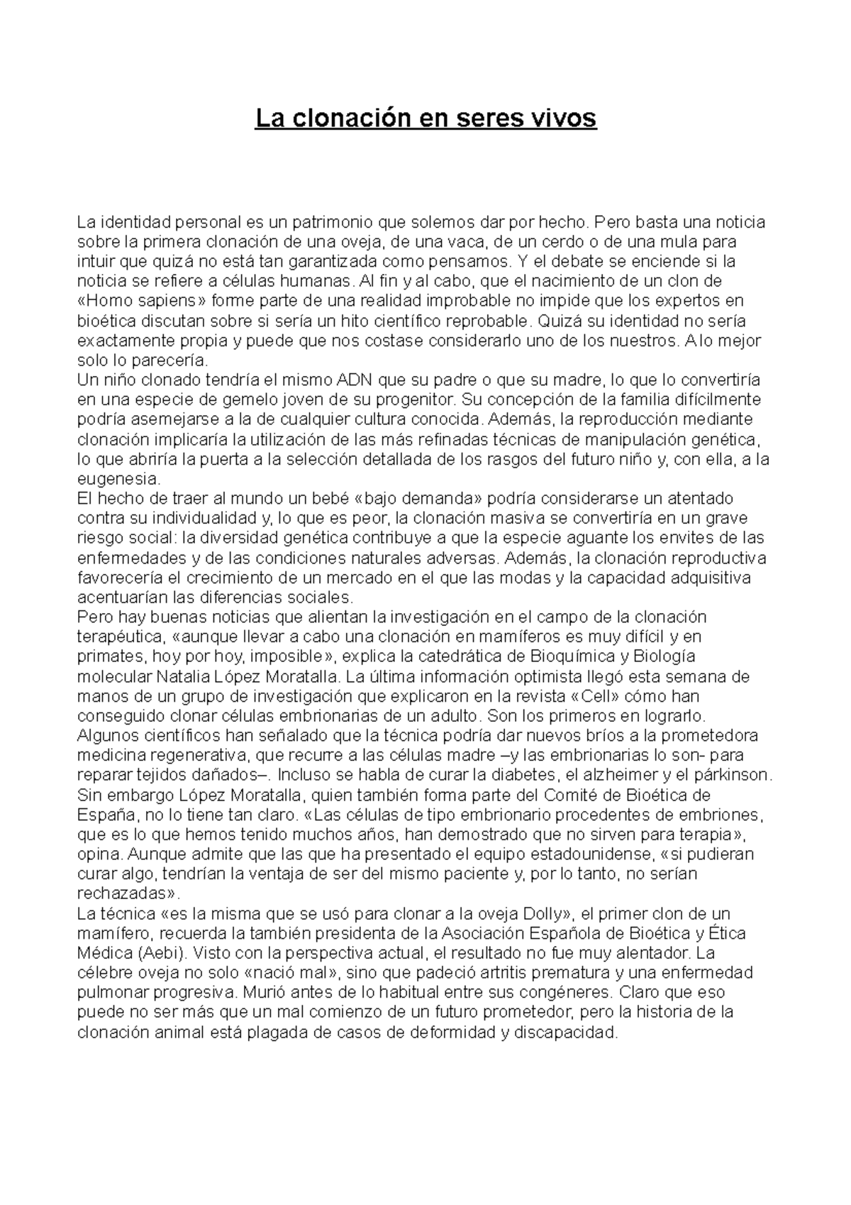 La clonación en seres vivos La clonación en seres vivos La identidad