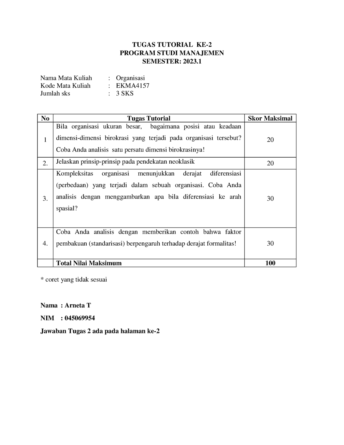 Tugas 2 = Organisasi - Arneta Tantya (045069954) - TUGAS TUTORIAL KE ...