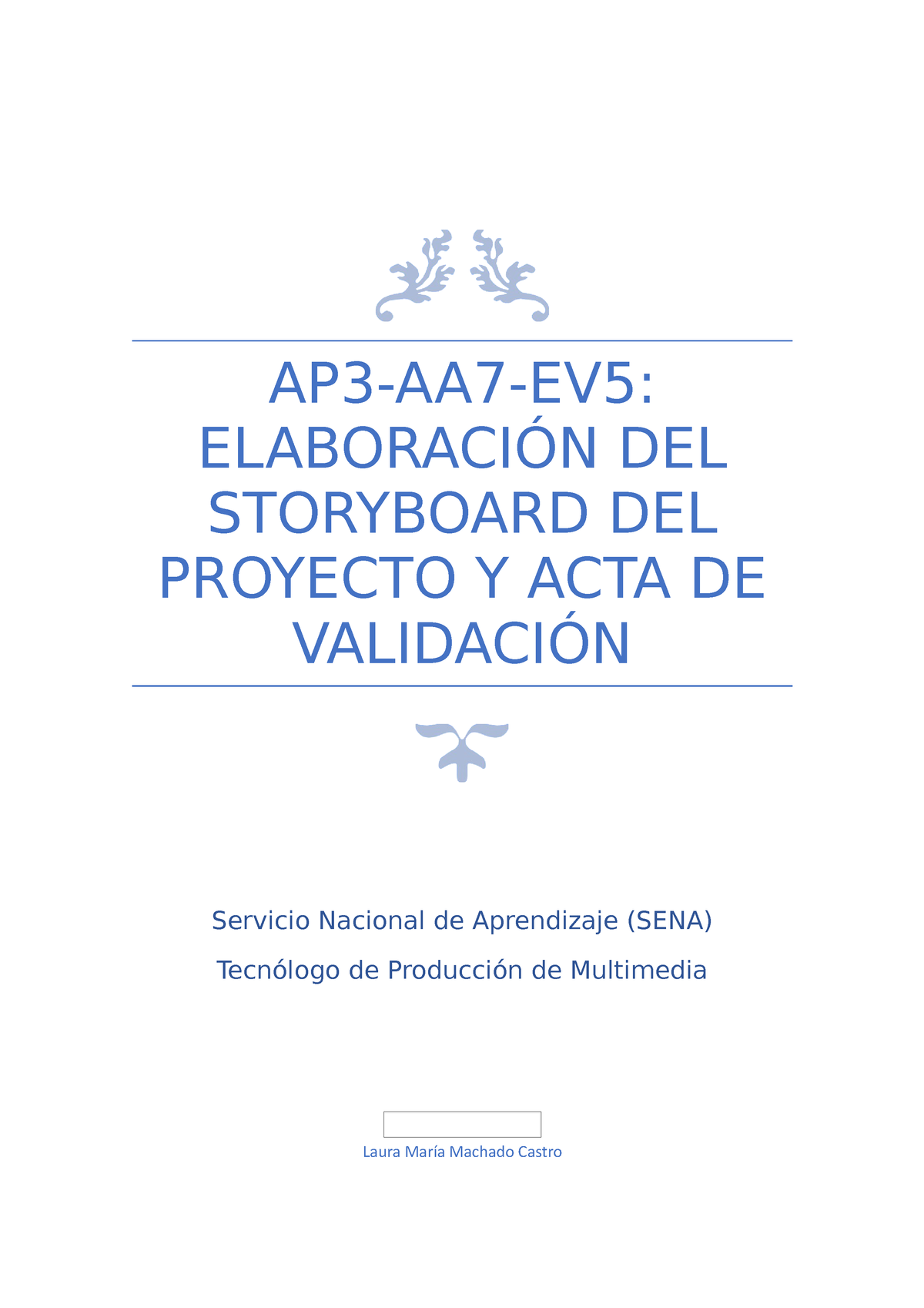 Ap3 Aa7 Ev5 Elaboración Del Storyboard Del Proyecto Y El Acta De Ap3