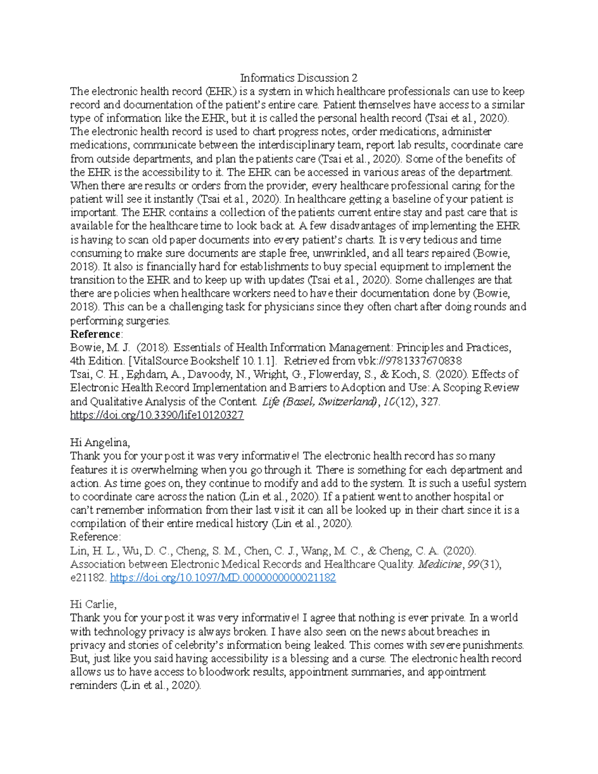 Informatics Discussion 2 - Patient themselves have access to a similar ...