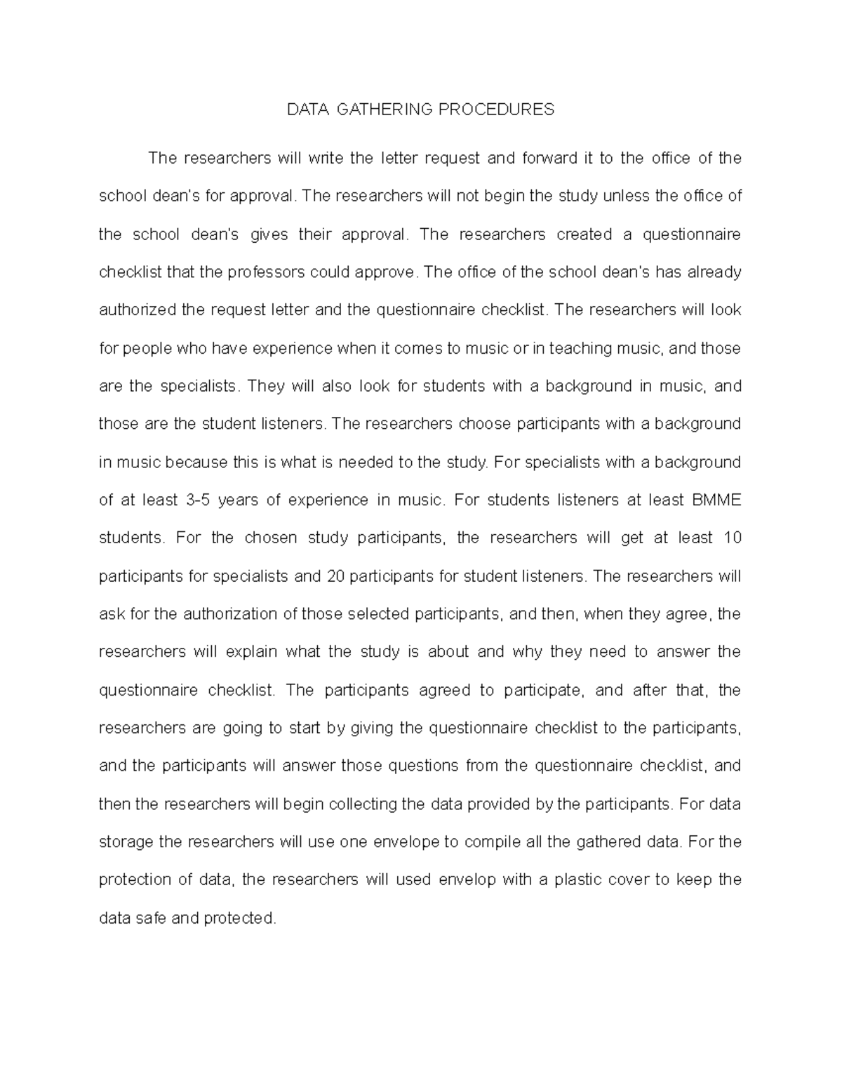 Data collection - none - DATA GATHERING PROCEDURES The researchers will ...