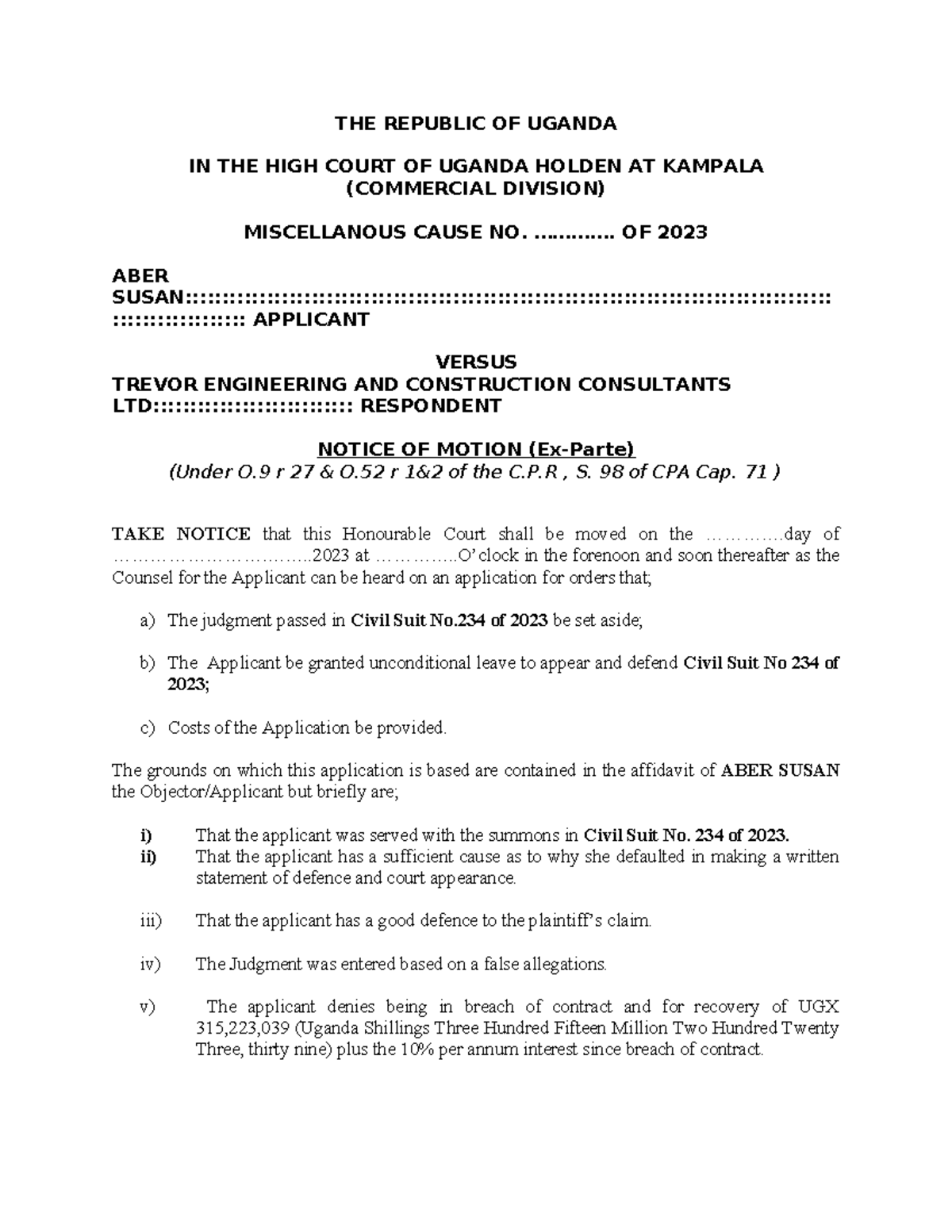 Notice OF Motion F6 - THE REPUBLIC OF UGANDA IN THE HIGH COURT OF ...