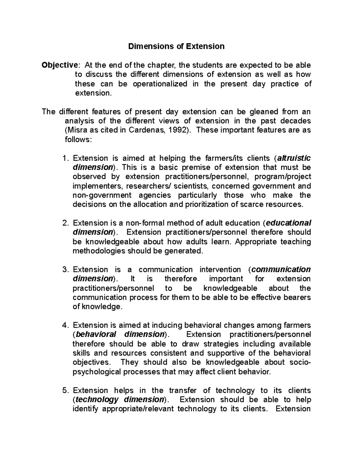 Dimensions of Extension The different features of present day