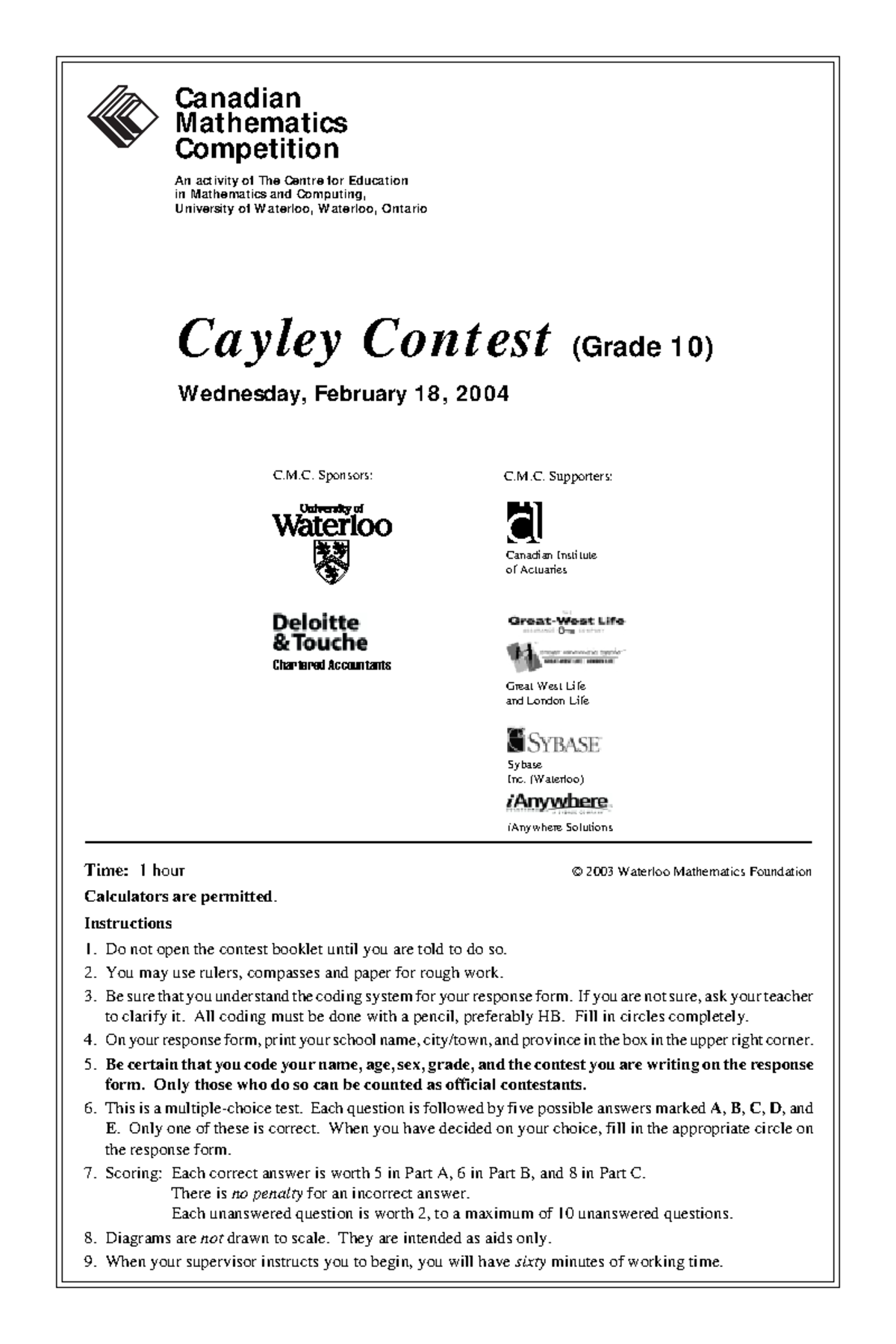 2004 Cayley Contest - nothing - Instructions Do not open the contest ...