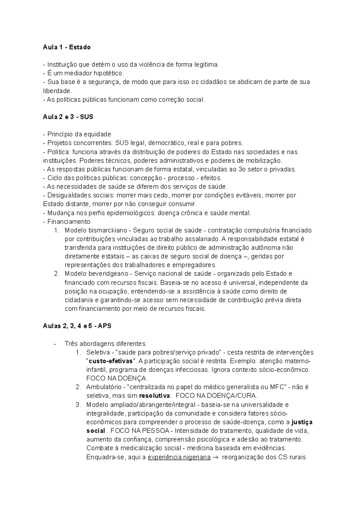 Anotações de aula - Estado SUS - Aula 1 - Estado Instituição que detém ...