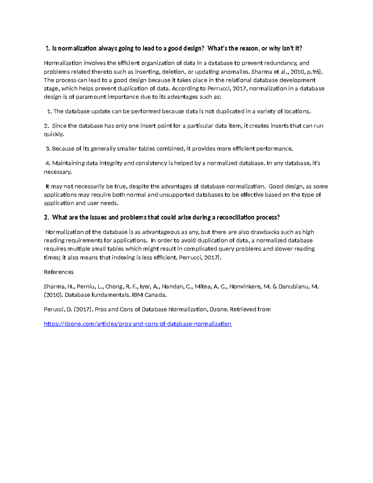 Cs 2203 Unit 3 Discussion Forum - Is normalization always going to lead ...