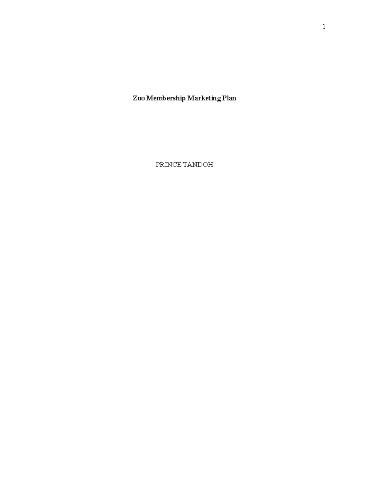 Zoo Membership Marketing Plan Zoo Membership Marketing Plan PRINCE