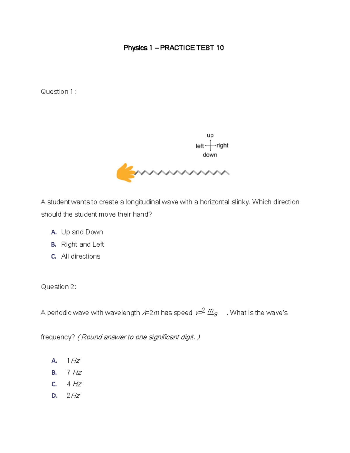 Physics 1 - Practice Test 10 - Physics 1 – PRACTICE TEST 10 Question 1 ...