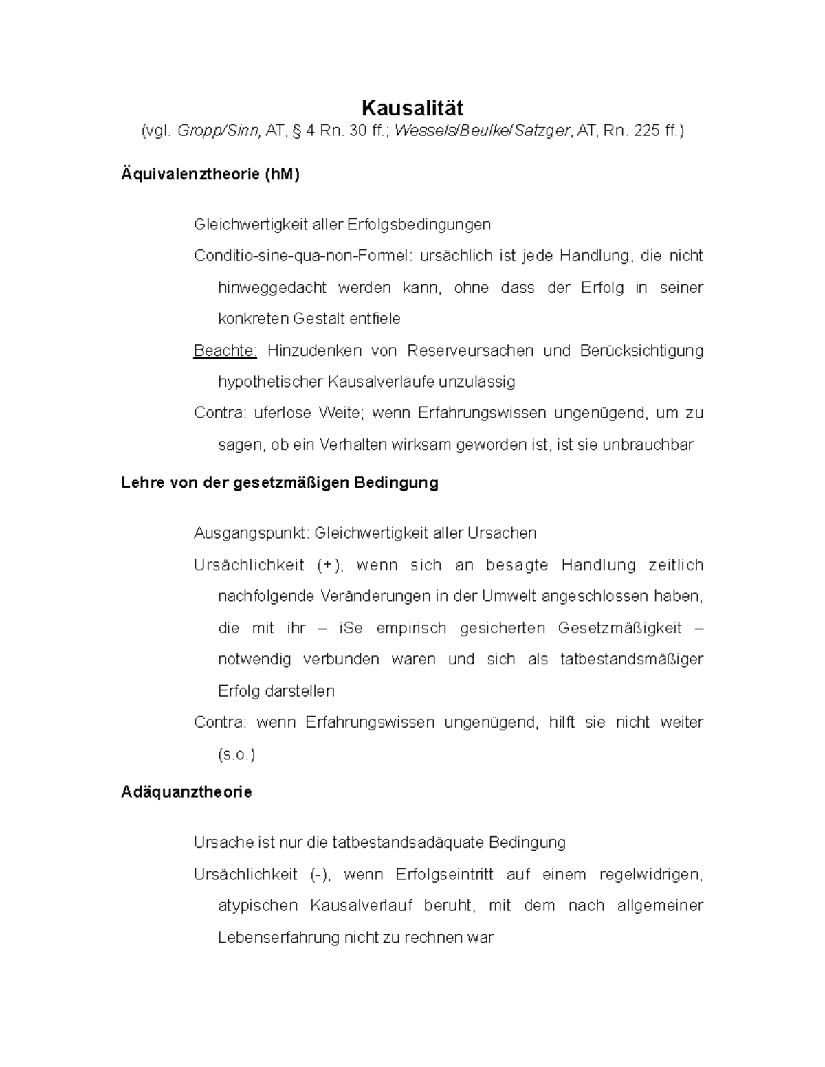 Wessels Beulke Satzger Strafrecht At Übersicht 1 Kausalität - Kausalität (vgl. Gropp/Sinn, AT, § 4 Rn. 30 ff