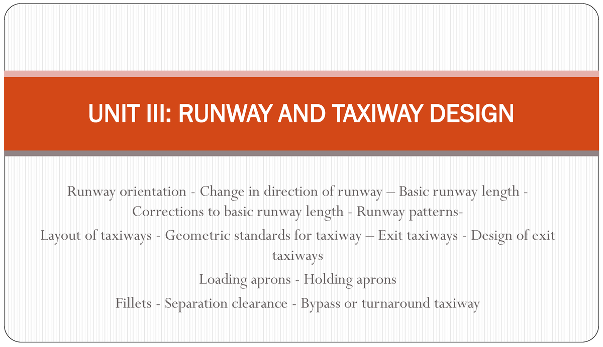 Unit 3 Runway and taxiway design - Runway orientation - Change in ...