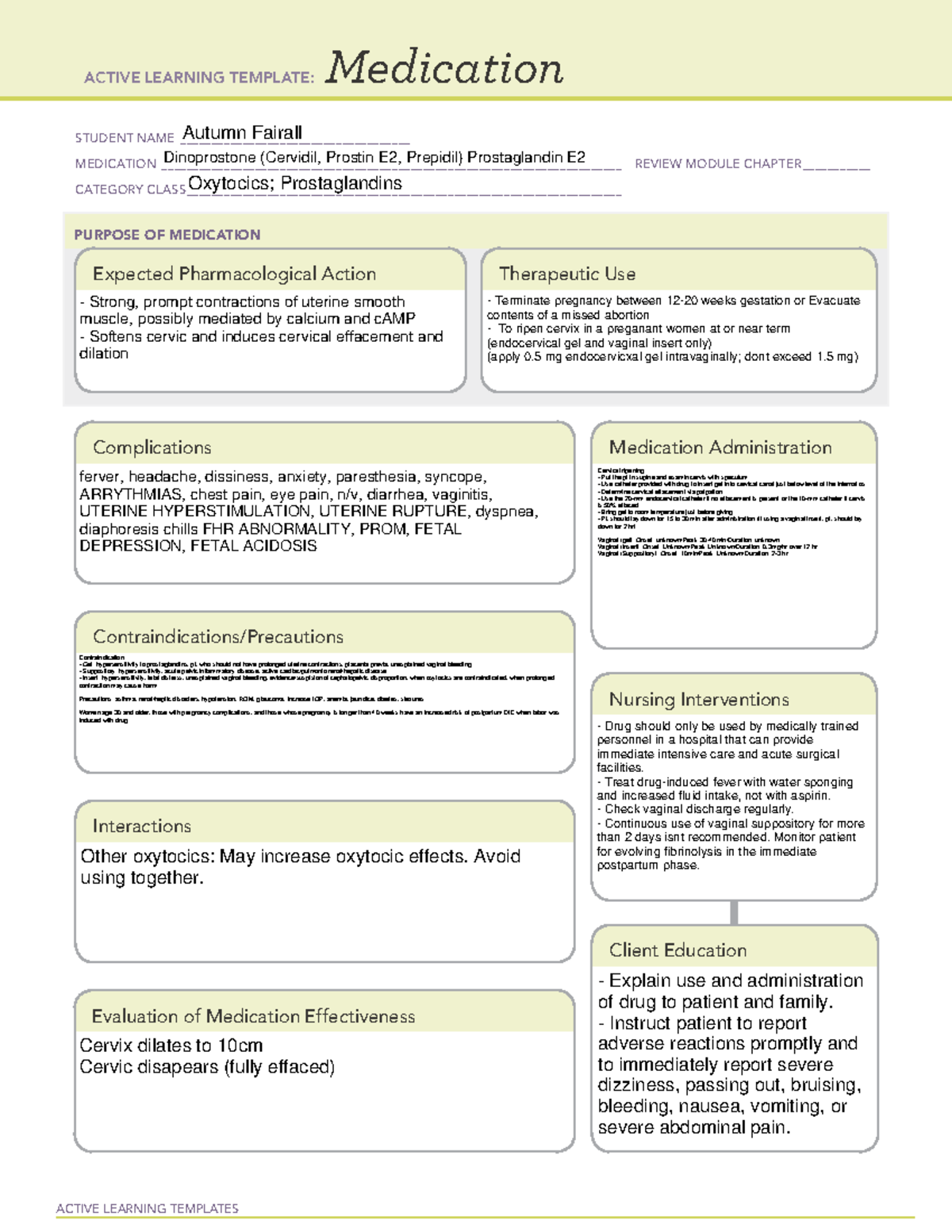 ATI Medication Dinoprostone (Cervidil, Prostin E2, Prepidil