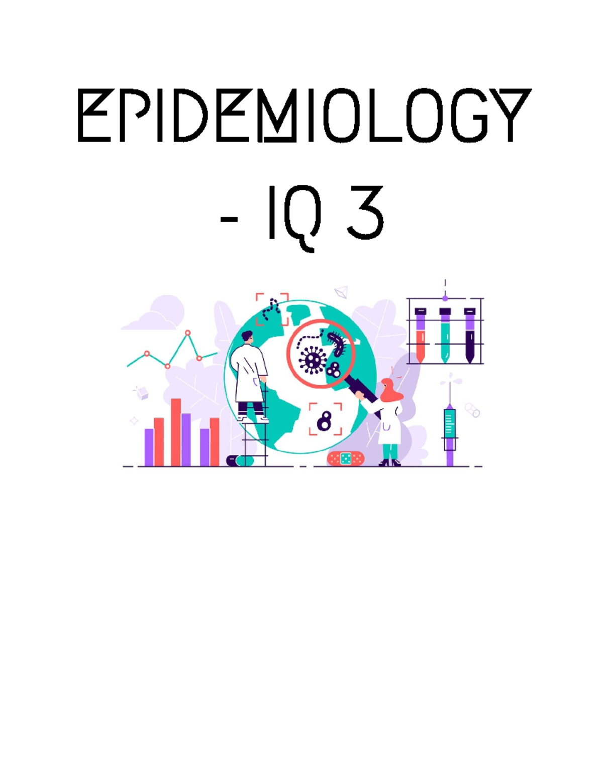 HSC Biology Epidemiology Notes IQ3 EPIDEMIOLOGY IQ 3 What is