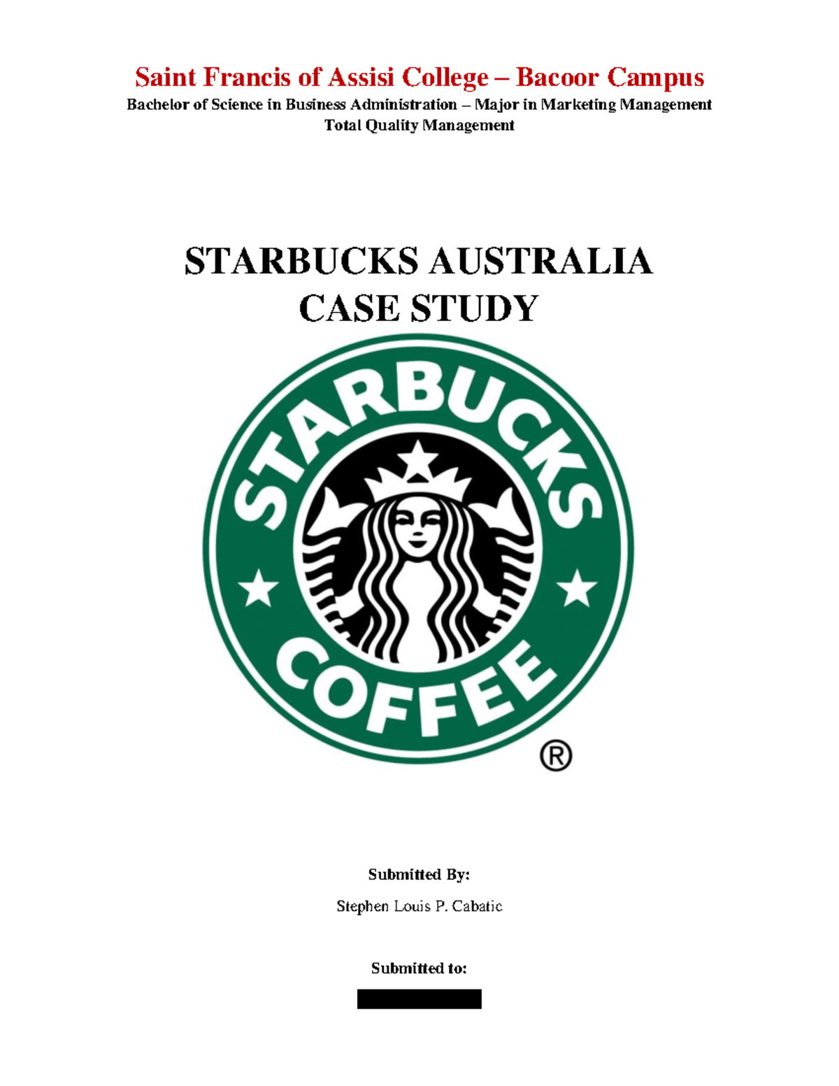 Case Study on Starbucks Australia Saint Francis of Assisi College