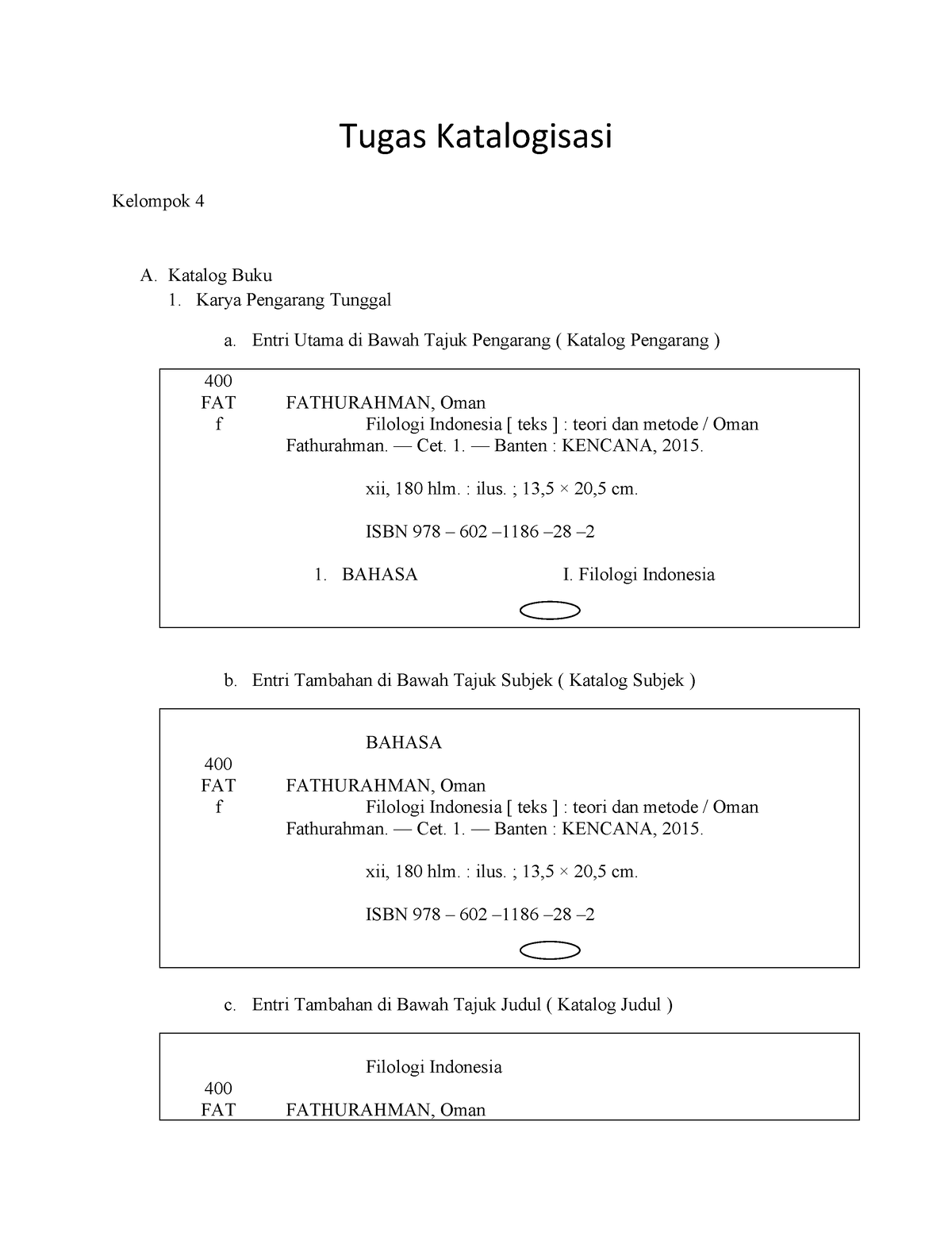 Tugas Akhir Katalogisasi - Tugas Katalogisasi Kelompok 4 A. Katalog ...